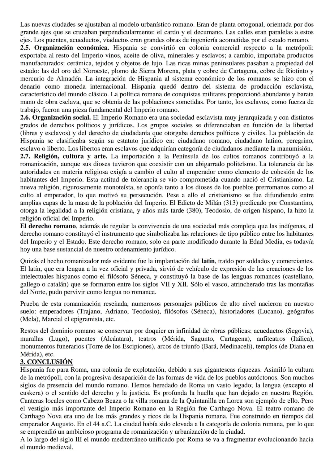 # 1. INTRODUCCIÓN
Se entiende por romanización al proceso de adaptación de los pueblos hispanos a las estructuras económicas,
sociales, pol