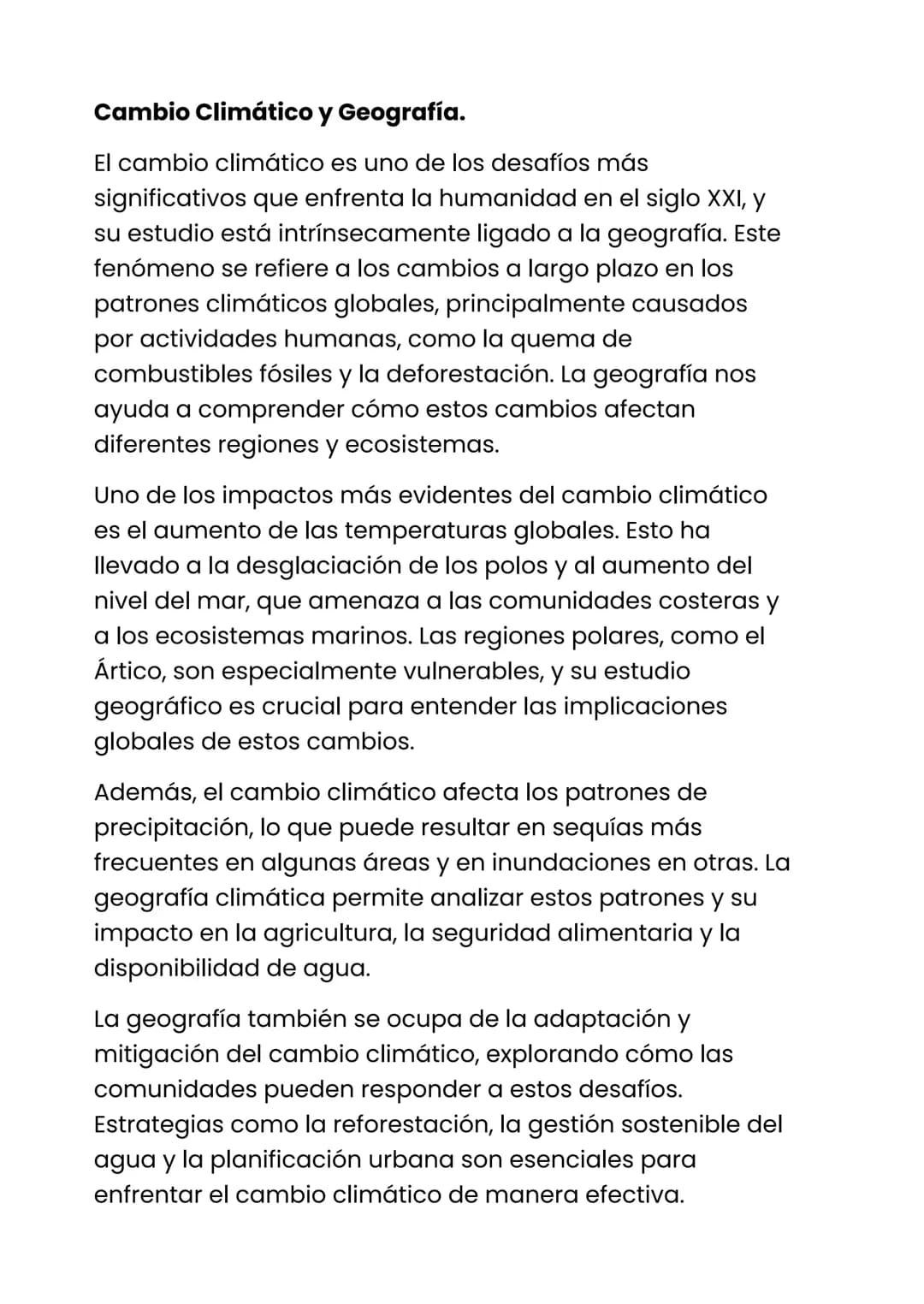 # Cambio Climático y Geografía.
El cambio climático es uno de los desafíos más
significativos que enfrenta la humanidad en el siglo XXI, у