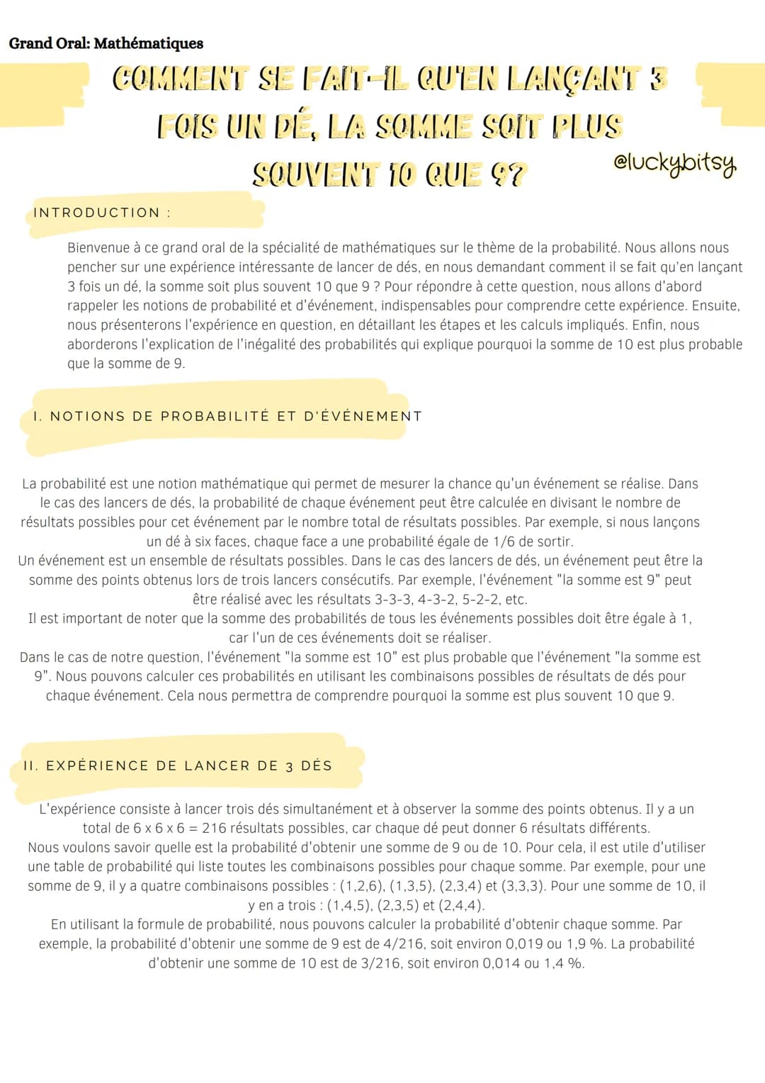 # Grand Oral: Mathématiques
COMMENT SE FAIT-IL QUEN LANÇANT &
FOIS UN DÉ, LA SOMME SOIT PLUS
SOUVENT 10 QUE 97
@luckybitsy
INTRODUCTION