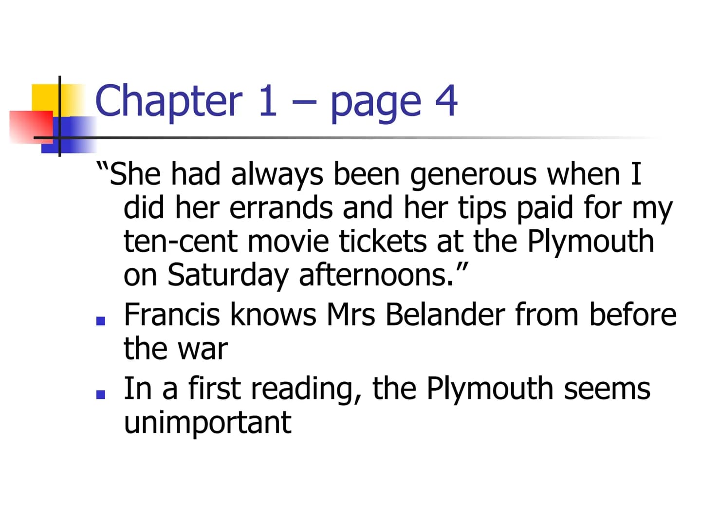 # Heroes – Robert Cormier
Key Quotations # Chapter 1 - page 1
"My name is Francis Joseph Cassavant
and I have just returned to Frenchtown