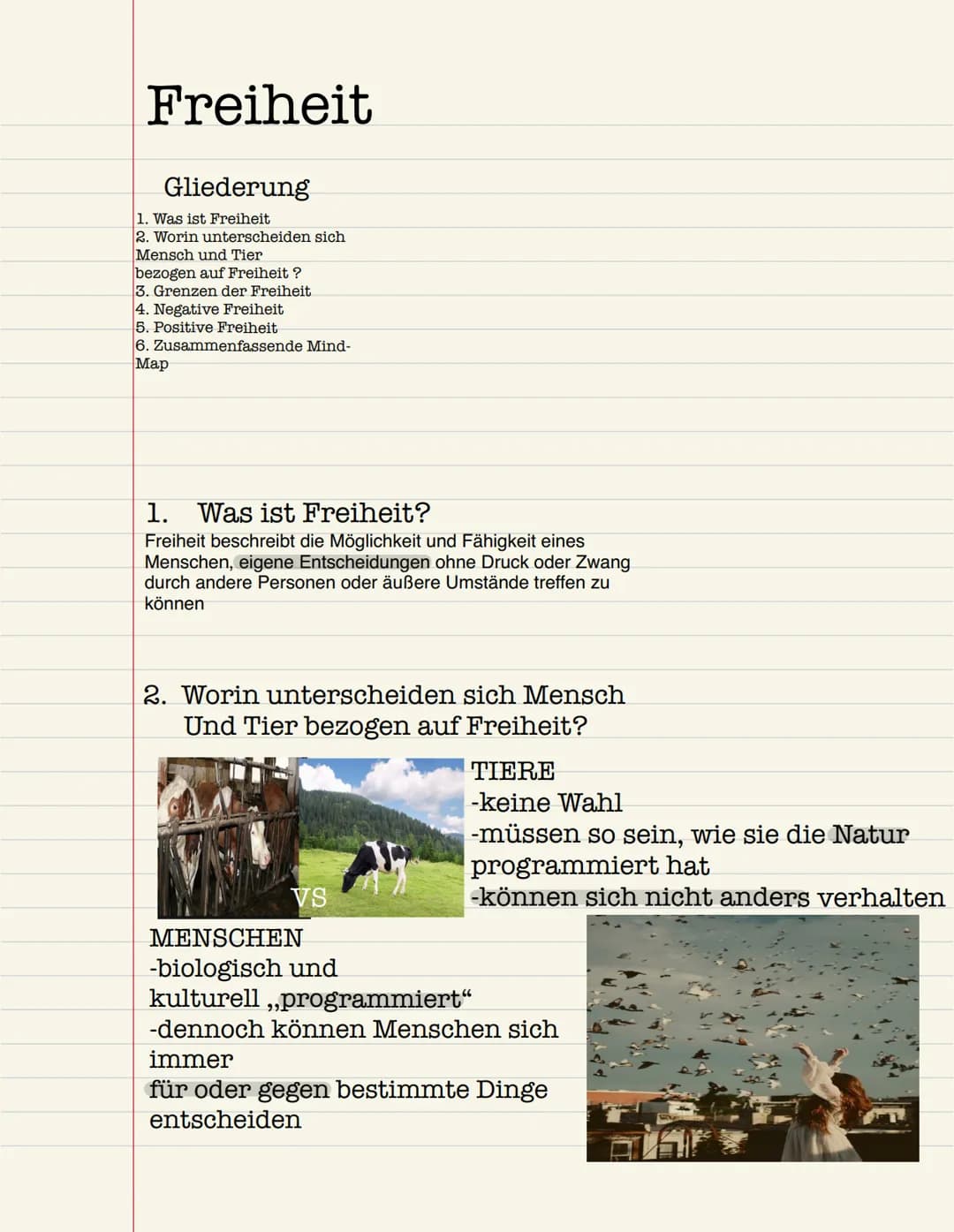 # Freiheit
## Gliederung
1. Was ist Freiheit
2. Worin unterscheiden sich
Mensch und Tier
bezogen auf Freiheit?
3. Grenzen der Freiheit
4. N