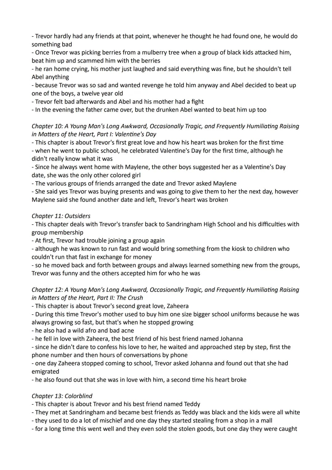 # Born a crime Summary
Topics:
1.: Keyword-like summary of the book "Born a crime"
2.: Description of the characters
3.: Background informa