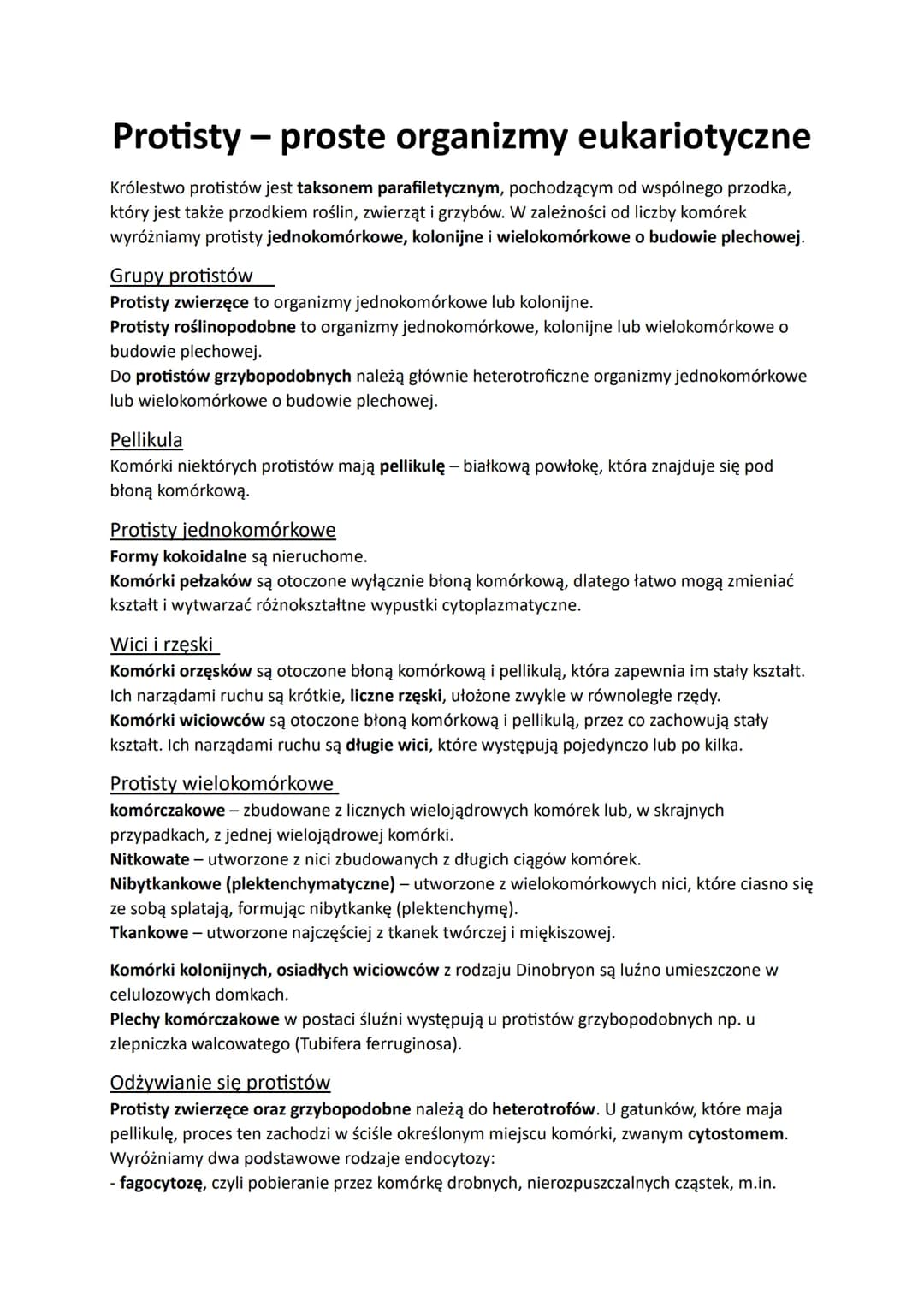 # Protisty - proste organizmy eukariotyczne
Królestwo protistów jest taksonem parafiletycznym, pochodzącym od wspólnego przodka,
który jest