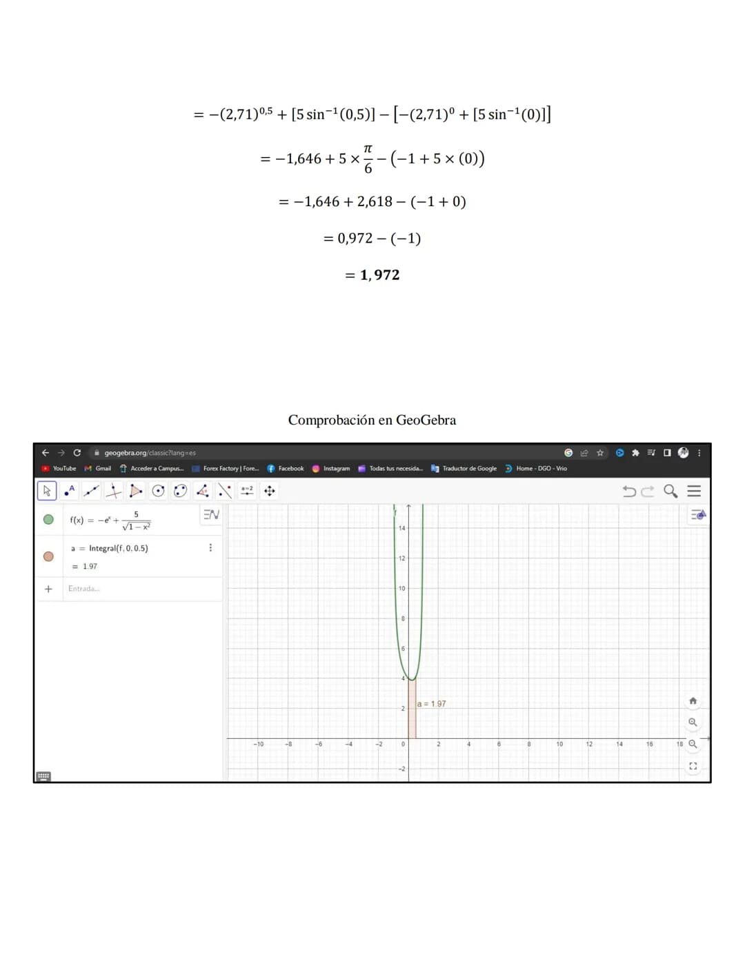 Desarrollo de los ejercicios
Temática 1 - Antiderivadas
Desarrollar el ejercicio seleccionado utilizando el álgebra, la trigonometría y pr