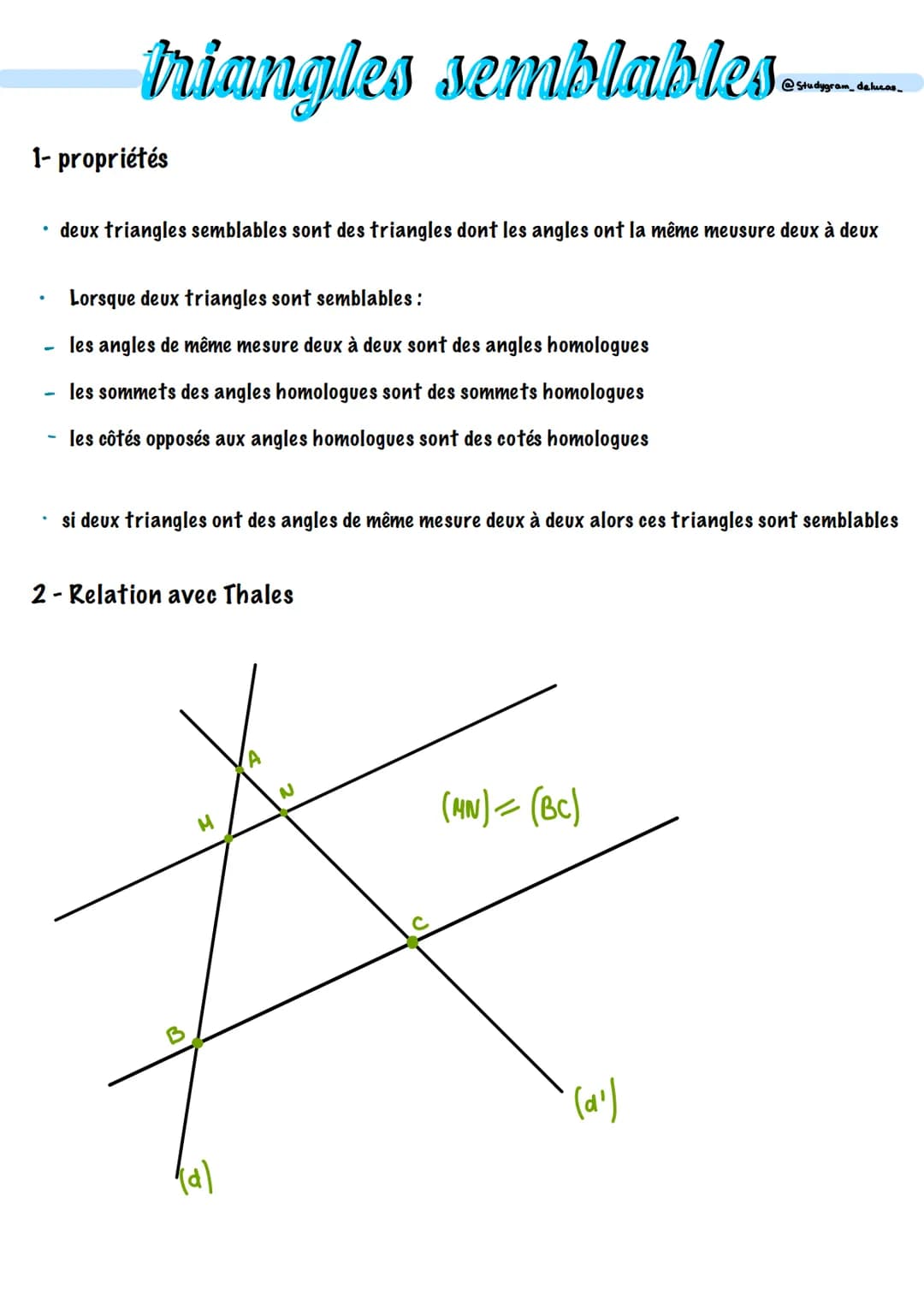 1- propriétés
●
●
triangles semblables
-
deux triangles semblables sont des triangles dont les angles ont la même meusure deux à deux
Lorsqu