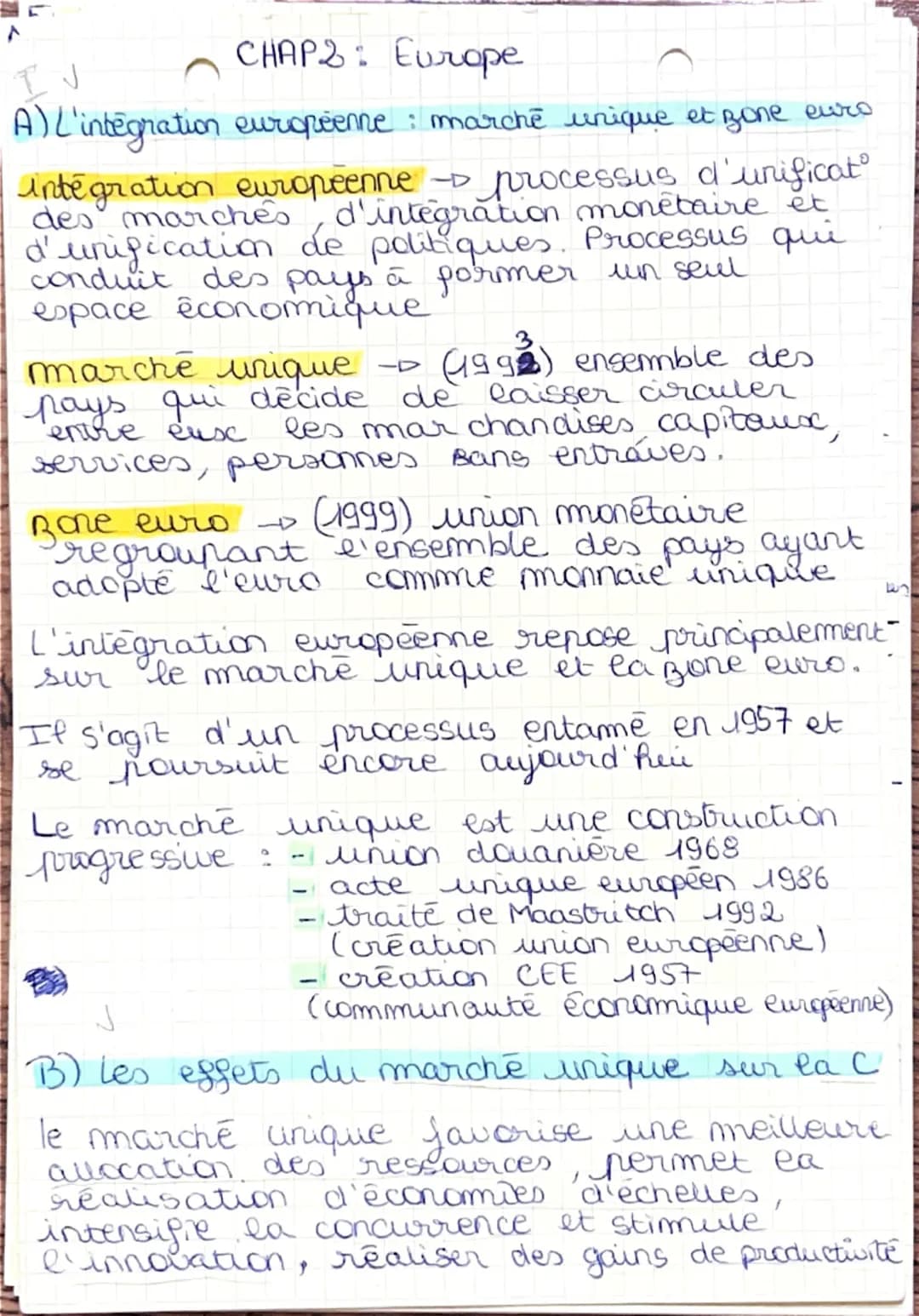 --- OCR Start ---
EV
CHAP 2: Europe
A)L'integration européenne : marche unique et Bone euro
Integration européenne → processus d'unificat
de