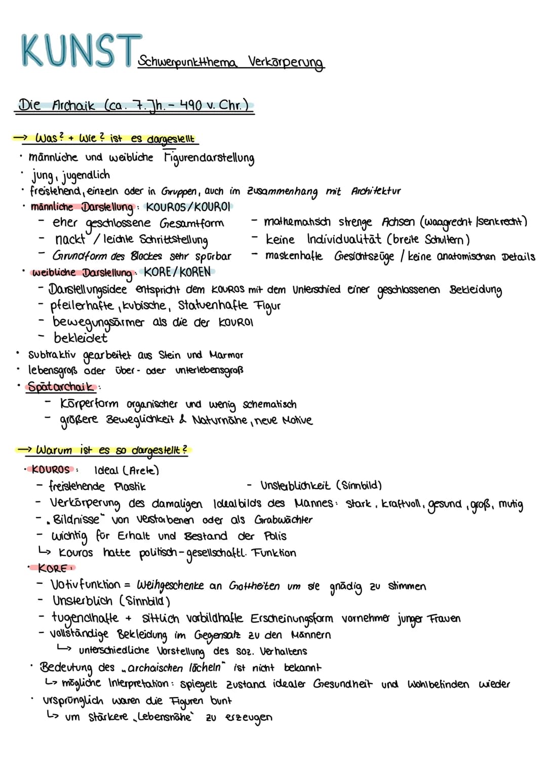 # KUNST
Schwerpunktthema Verkörperung
Die Archaik (ca. 7. Jh. - 490 v. Chr.)
→ Was? + Wie? ist es dargestellt
* männliche und weibliche