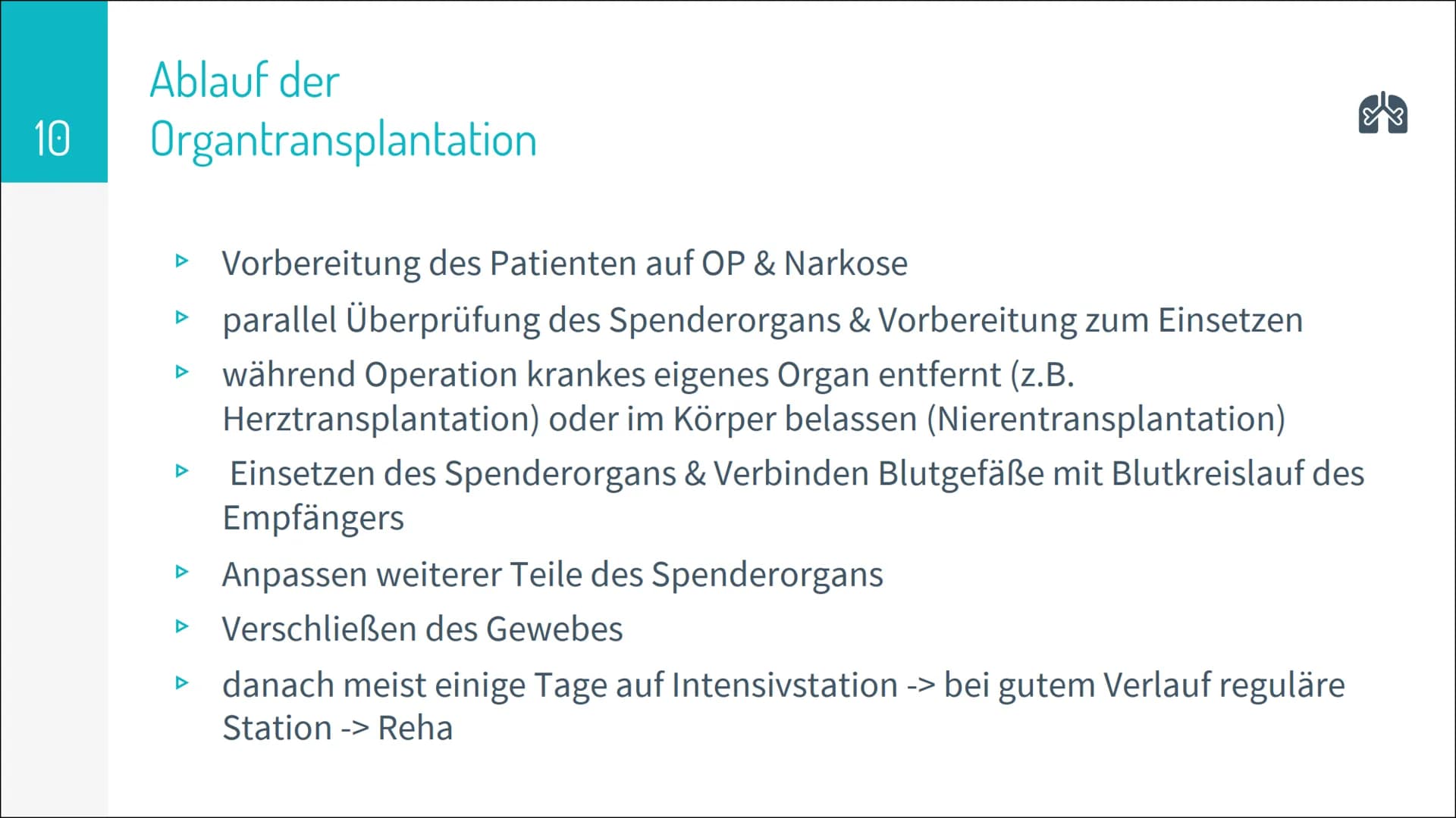 # ORGAN TRANSPLANTATION 2
# Gliederung
▷ Organtransplantation
* Arten der Organtransplantation
* Ablauf und Folgen
* Immunreaktion