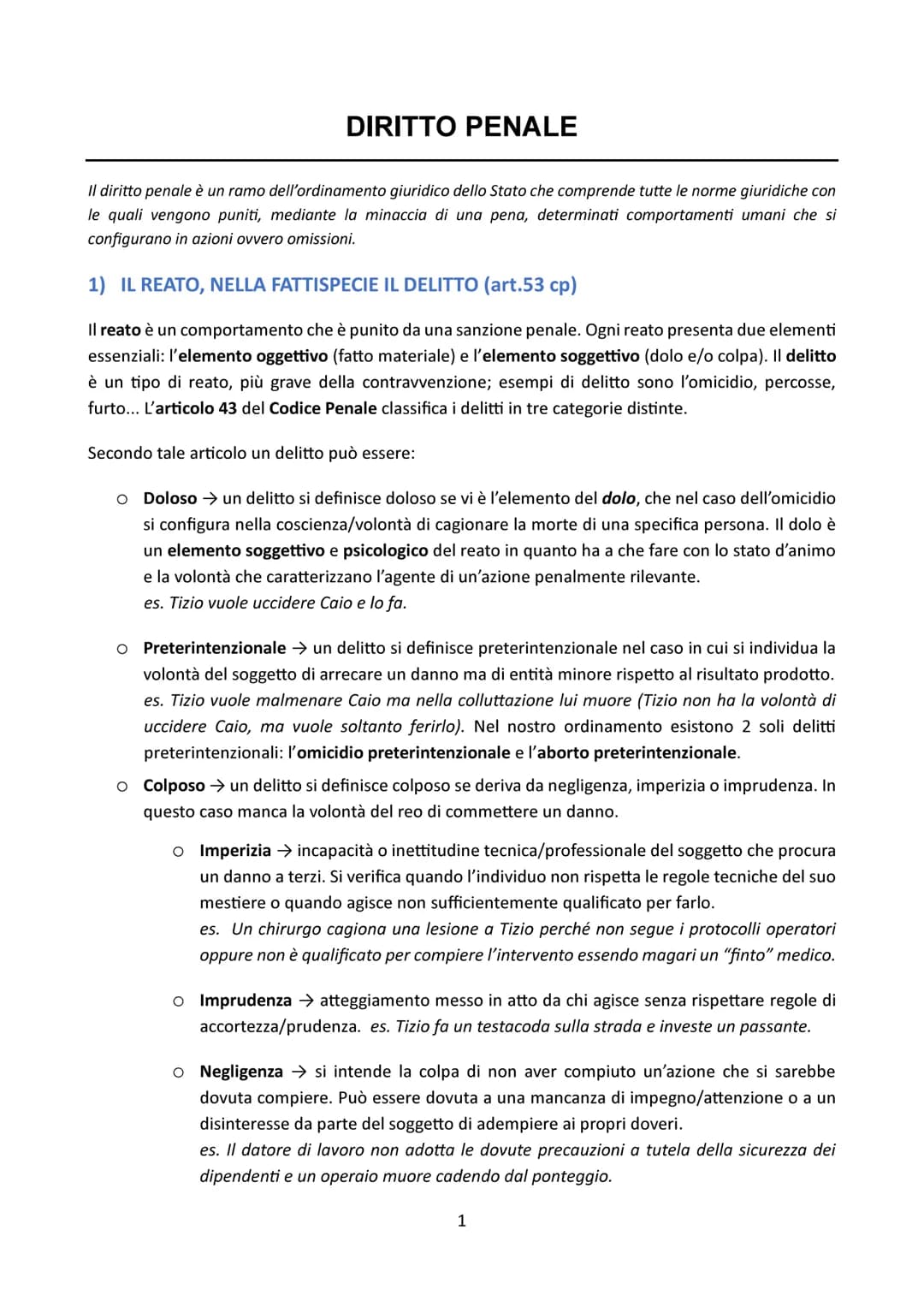 # DIRITTO PENALE
Il diritto penale è un ramo dell'ordinamento giuridico dello Stato che comprende tutte le norme giuridiche con
le quali ve