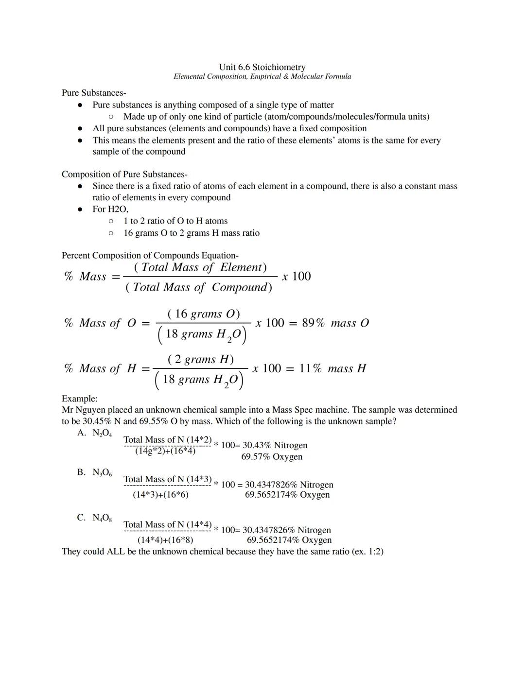 Unit 6.6 Stoichiometry
Elemental Composition, Empirical & Molecular Formula
Pure Substances-
• Pure substances is anything composed of a s