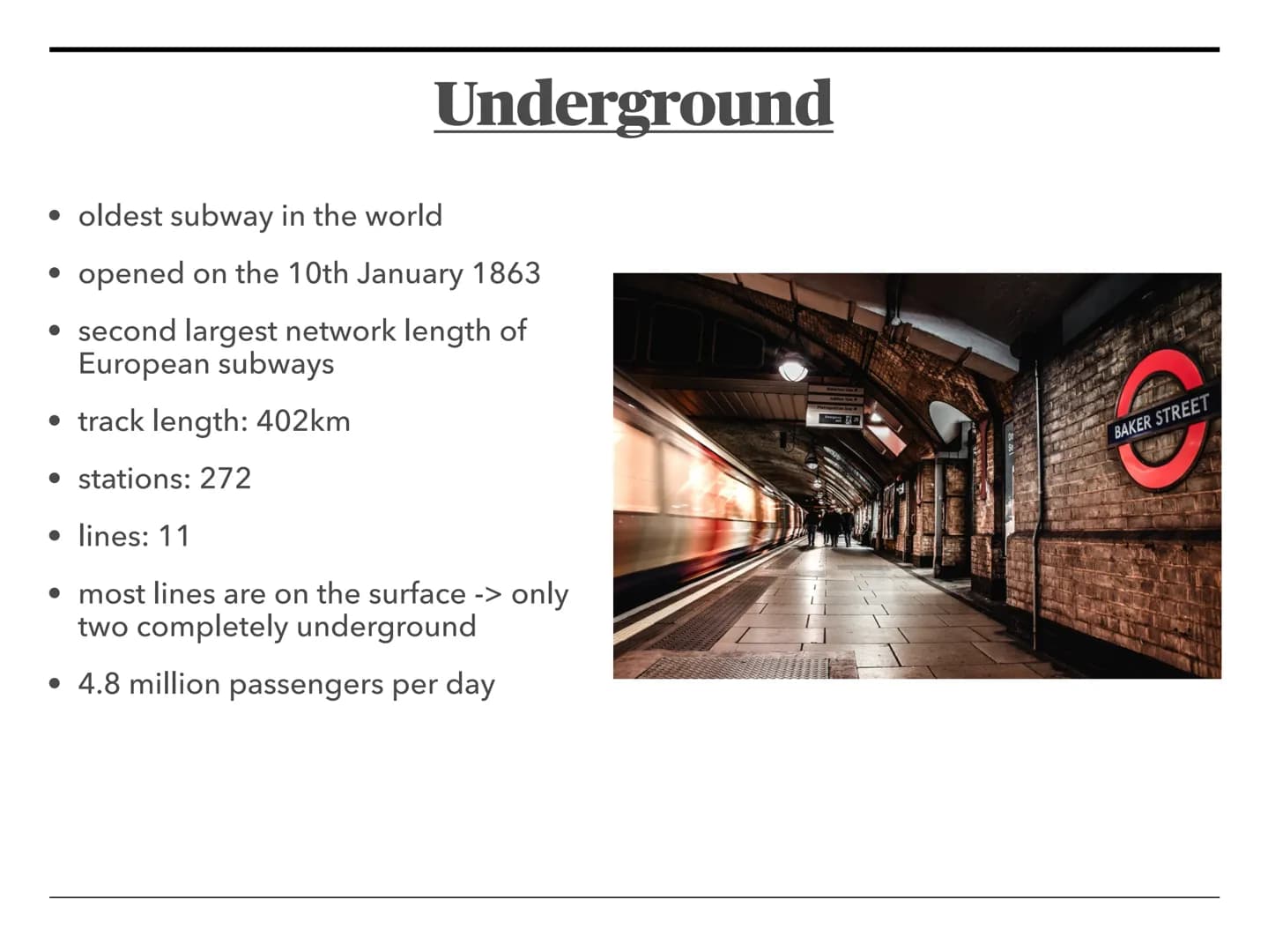 # London
The Big Smoke Structure
* 1. General facts
* 2. History of London
* 3. Transport
* 4. Sights
* Sources NORTHERN
IRELAND
UNITED
KI