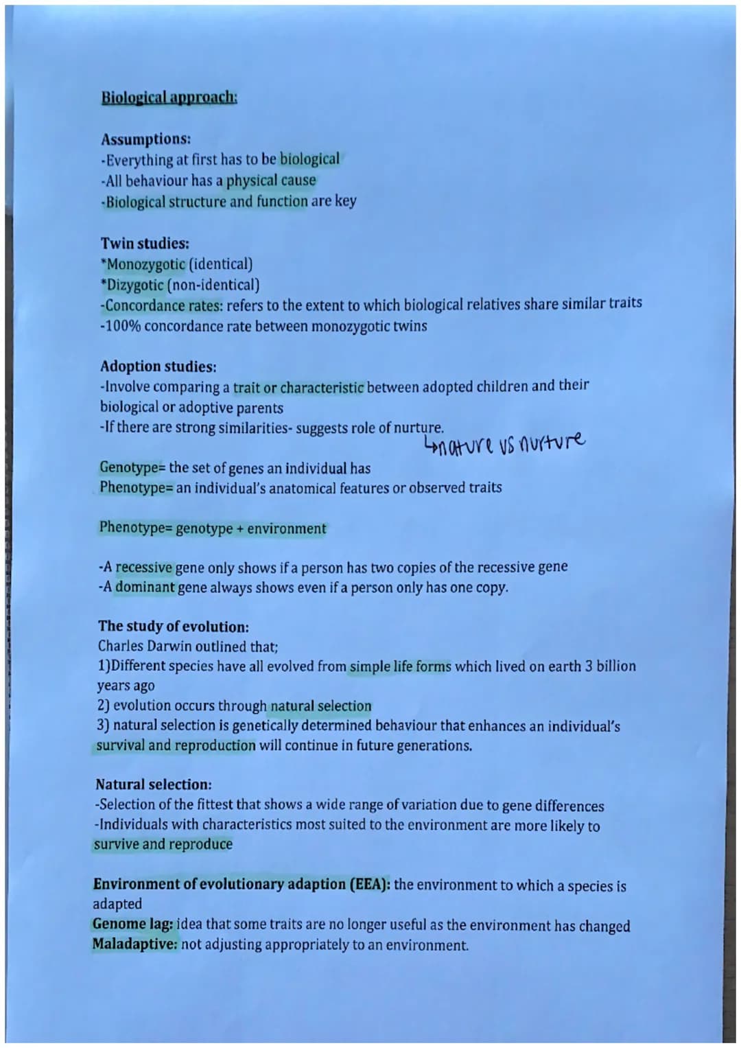 Biological approach:
Assumptions:
-Everything at first has to be biological
-All behaviour has a physical cause
-Biological structure and f