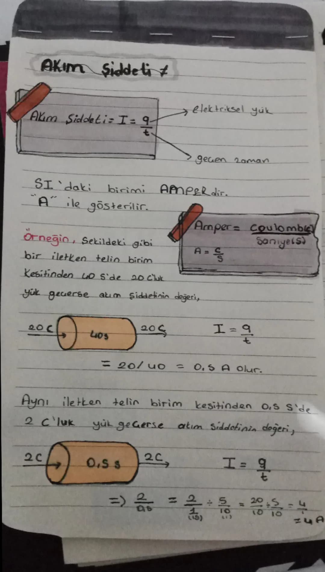 Akım Şiddeti ≠
→ elektriksel yük
Akım Siddet i= I = $\frac{9}{t}$
geçen zaman
SI 'daki birimi AMPER dir.
"A" ile gösterilir.
Örneğin, Se