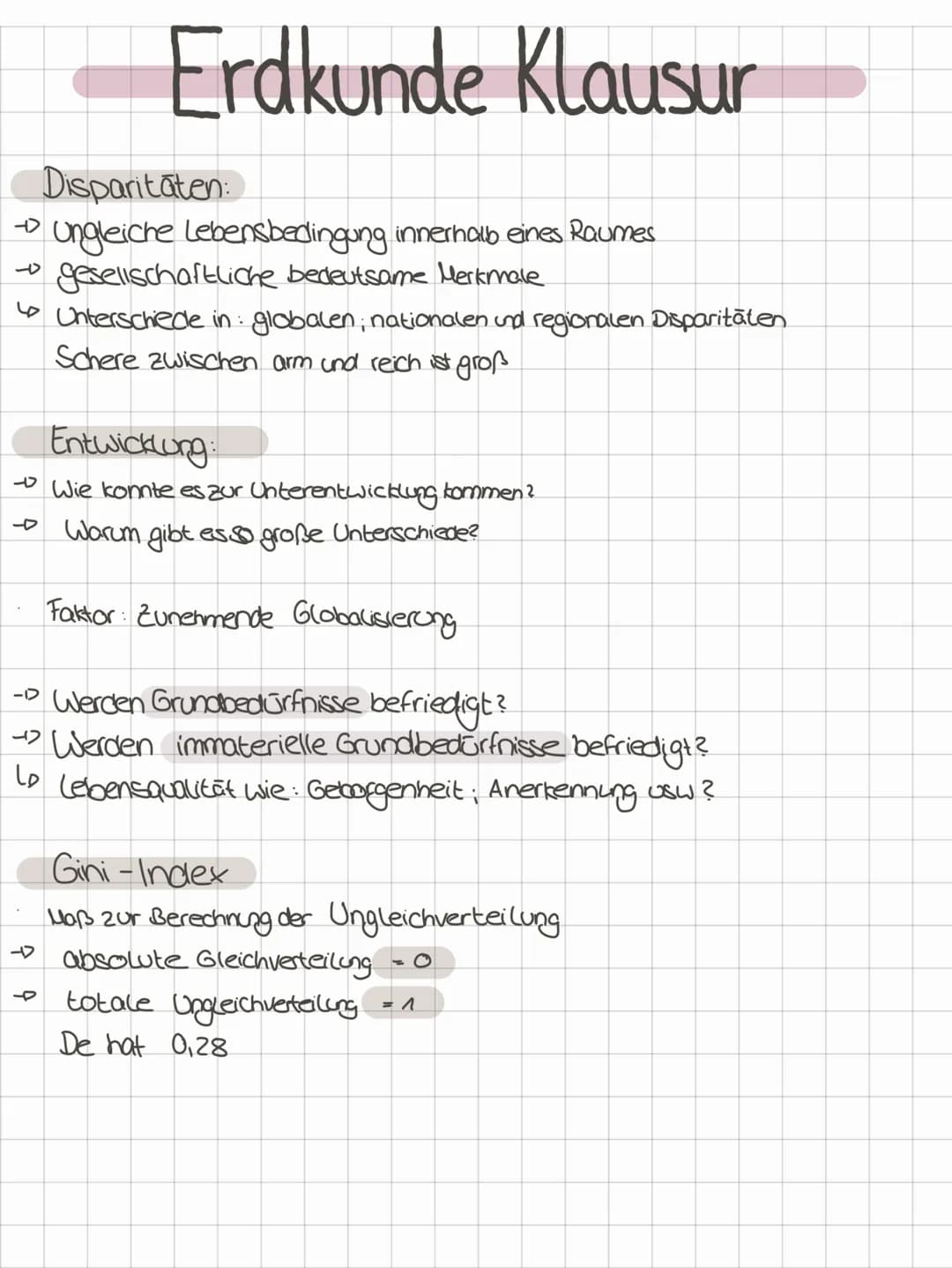 # Erdkunde Klausur
Disparitāten:
- ungleiche Lebensbedingung innerhalb eines Raumes
- gesellschaftliche bedeutsame Merkmale
- Unterschiede