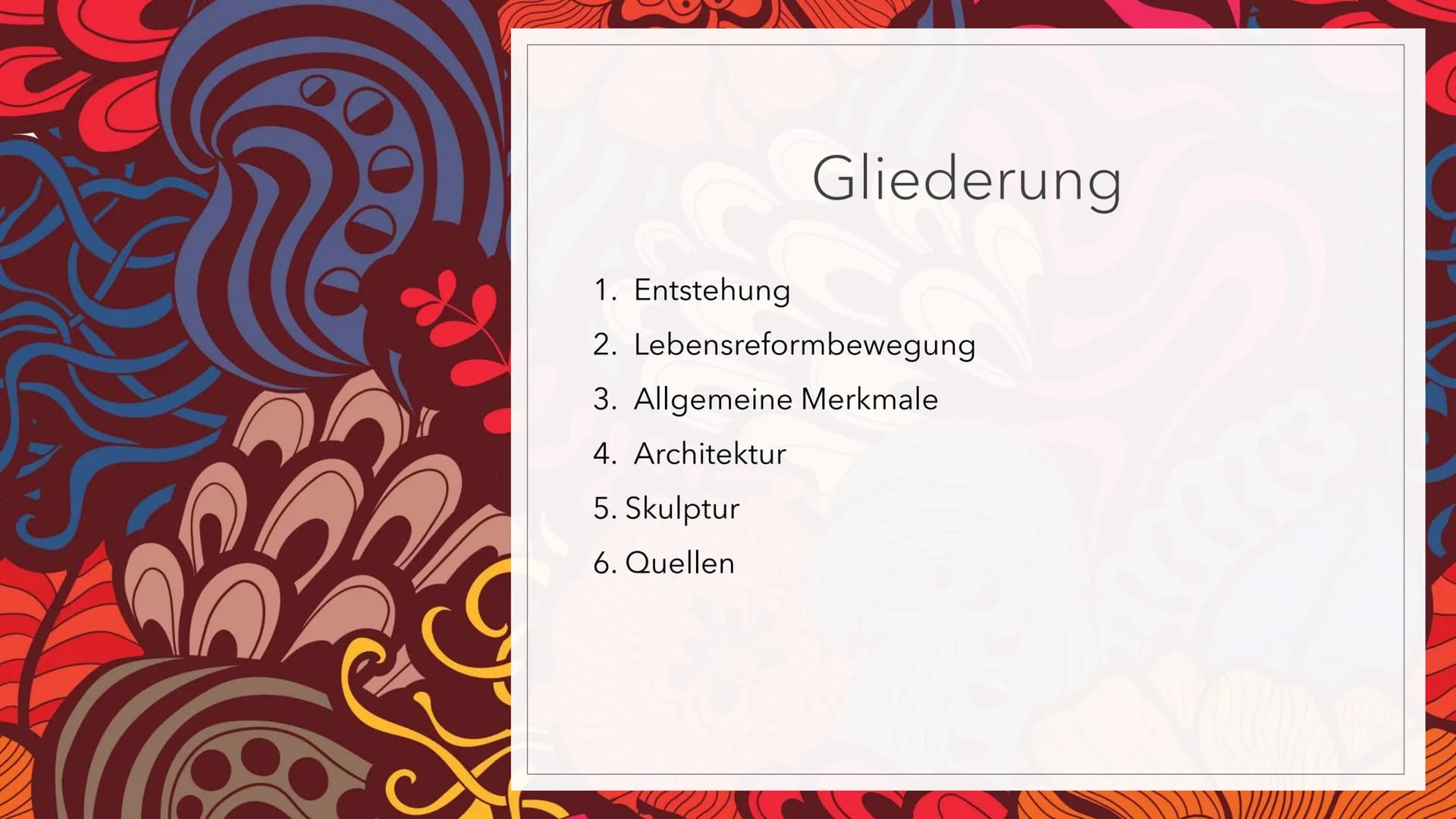 JUGENDSTIL # Gliederung
1. Entstehung
2. Lebensreformbewegung
3. Allgemeine Merkmale
4. Architektur
5. Skulptur
6. Quellen (1)
JUGEND