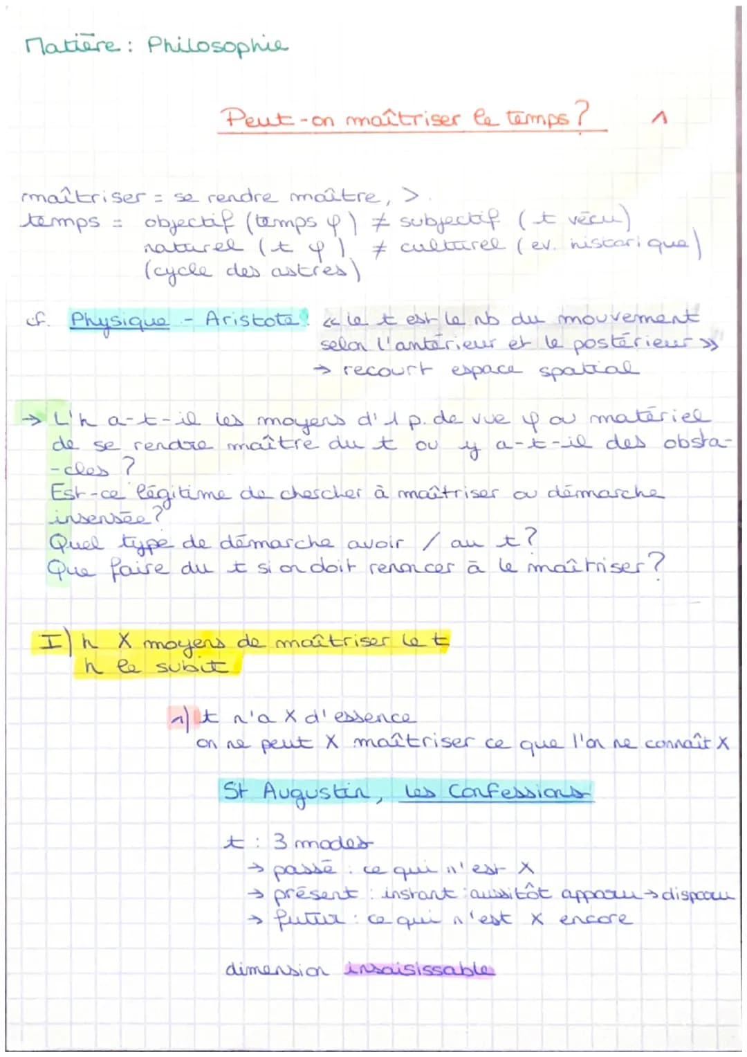 Matière: Philosophie
Peut-on maîtriser le temps?
maîtriser = se rendre maître, >
temps = objectif (tempsy) ≠ subjectif (t vecu)
naturel (t
