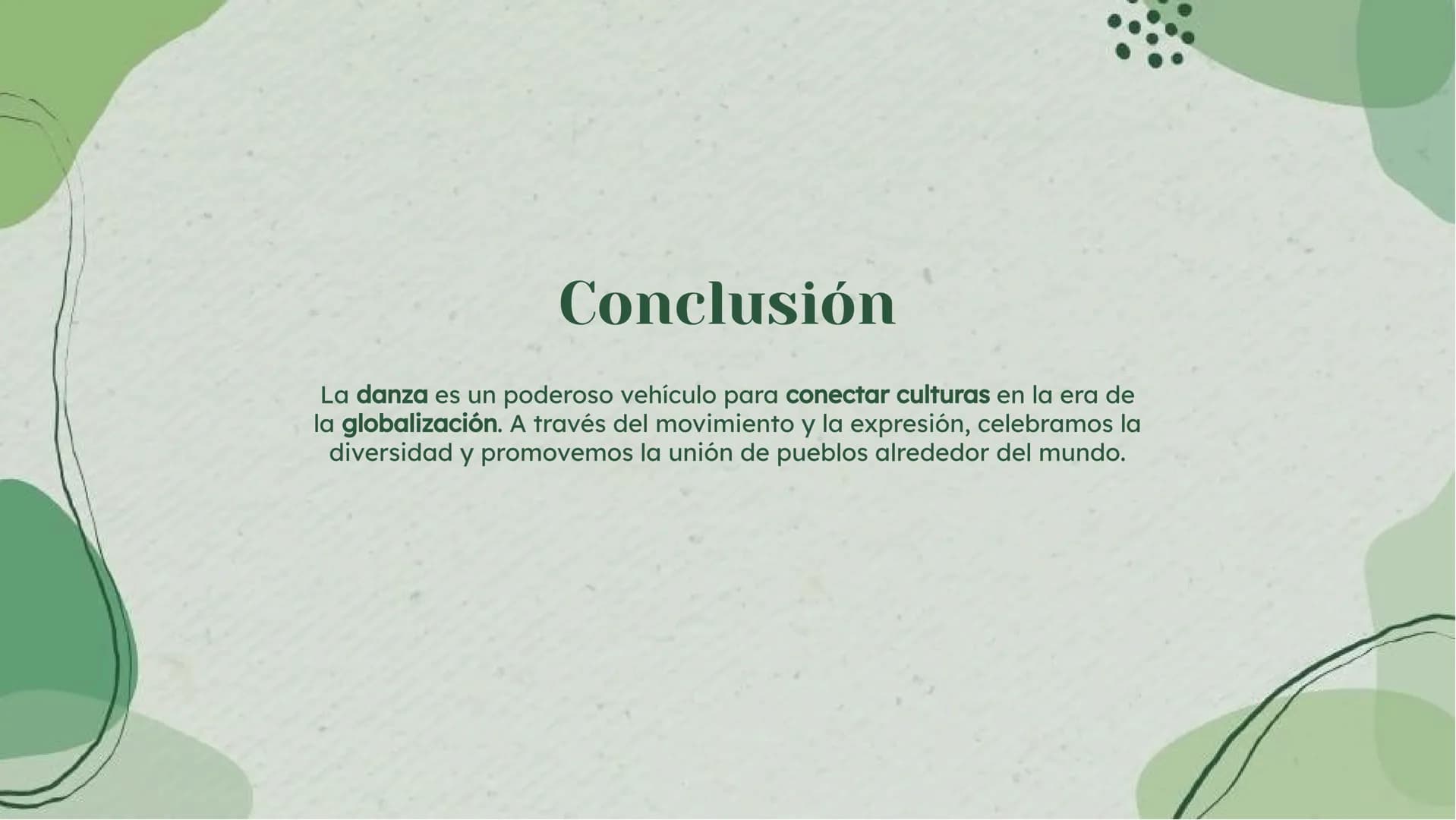 # Conectando Culturas: La
# Danza de la Globalización # Introducción
La danza es un lenguaje universal que une culturas a través del
movimi