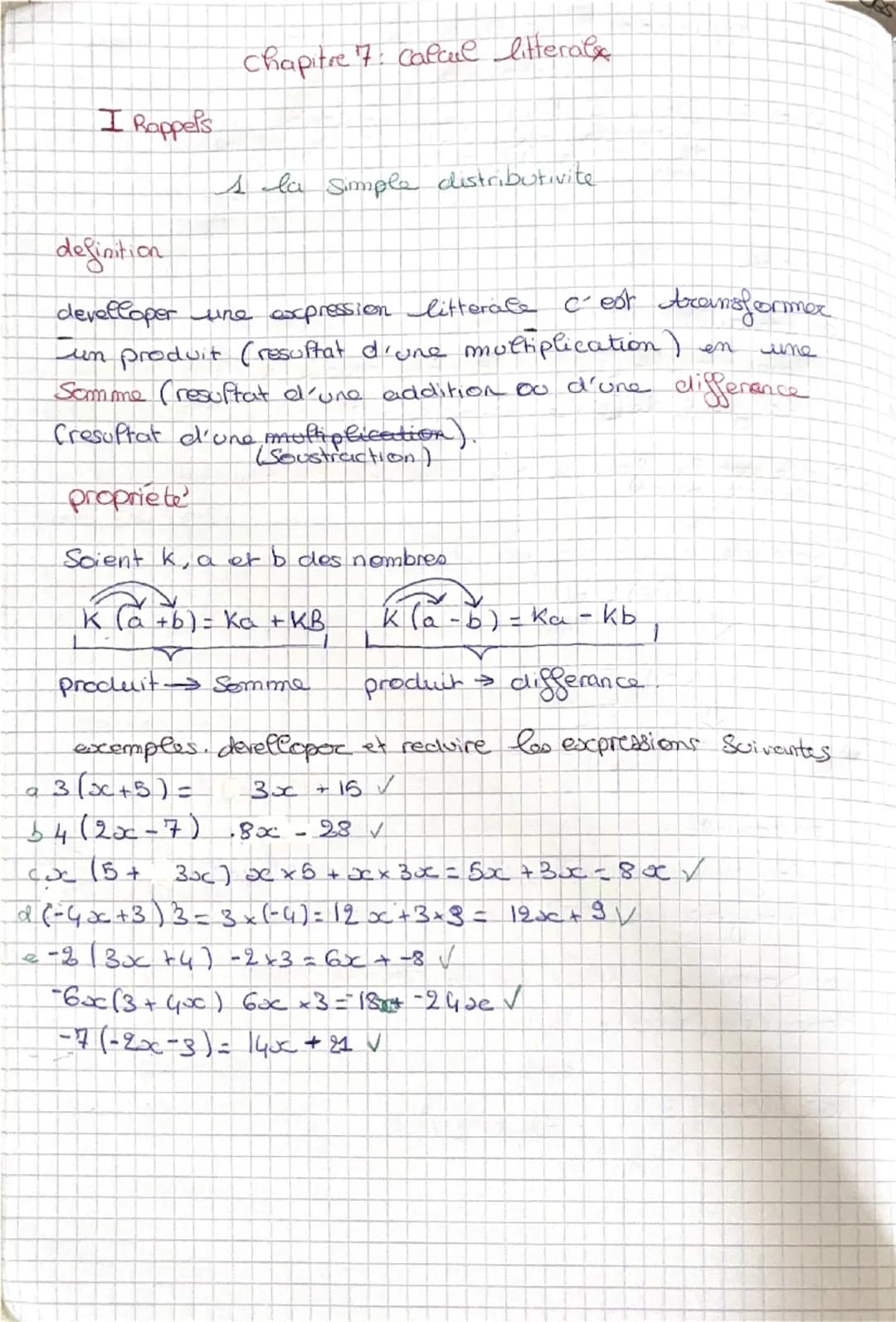 ## Chapitre 7: Calcul litteral
I Rappels
1. La Simple distributivite
definition
develloper une expression litterale c'est transformer
un
