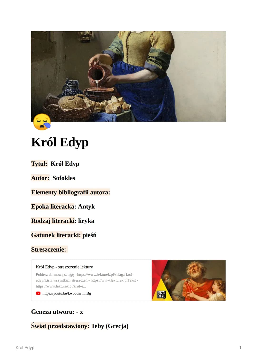 Król Edyp
Tytuł: Król Edyp
Autor: Sofokles
Elementy bibliografii autora:
Epoka literacka: Antyk
Rodzaj literacki: liryka
Gatunek liter