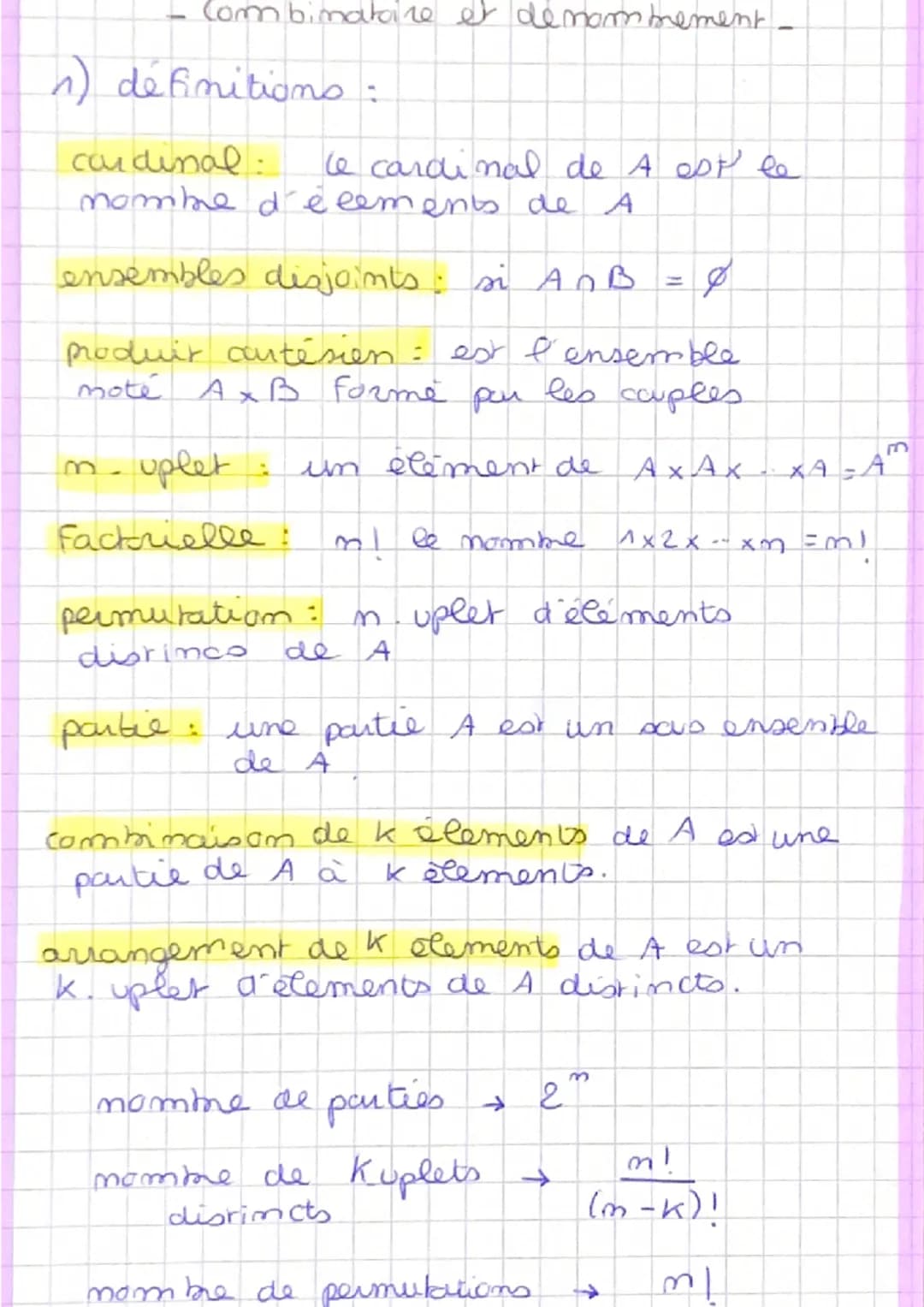 - Combimatire et de nombrement.
1) definitions:
cardinal: le cardinal de A est le
momme d'écements de A
ensembles disjoints: si AB =
pro