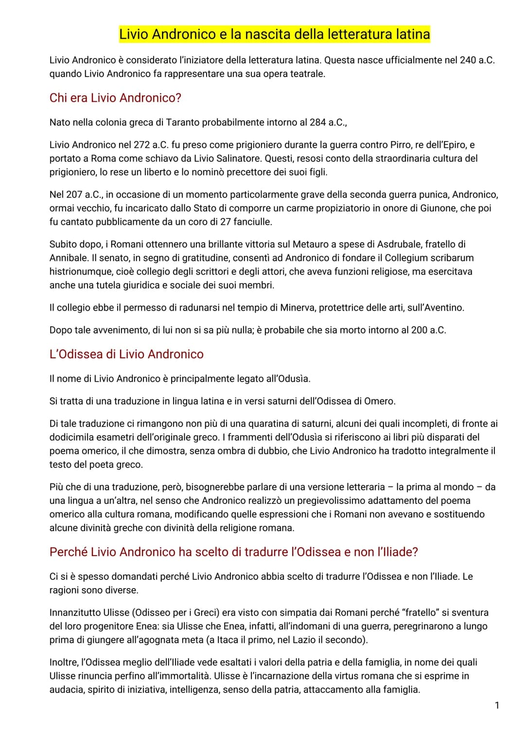 # Livio Andronico e la nascita della letteratura latina
Livio Andronico è considerato l'iniziatore della letteratura latina. Questa nasce u