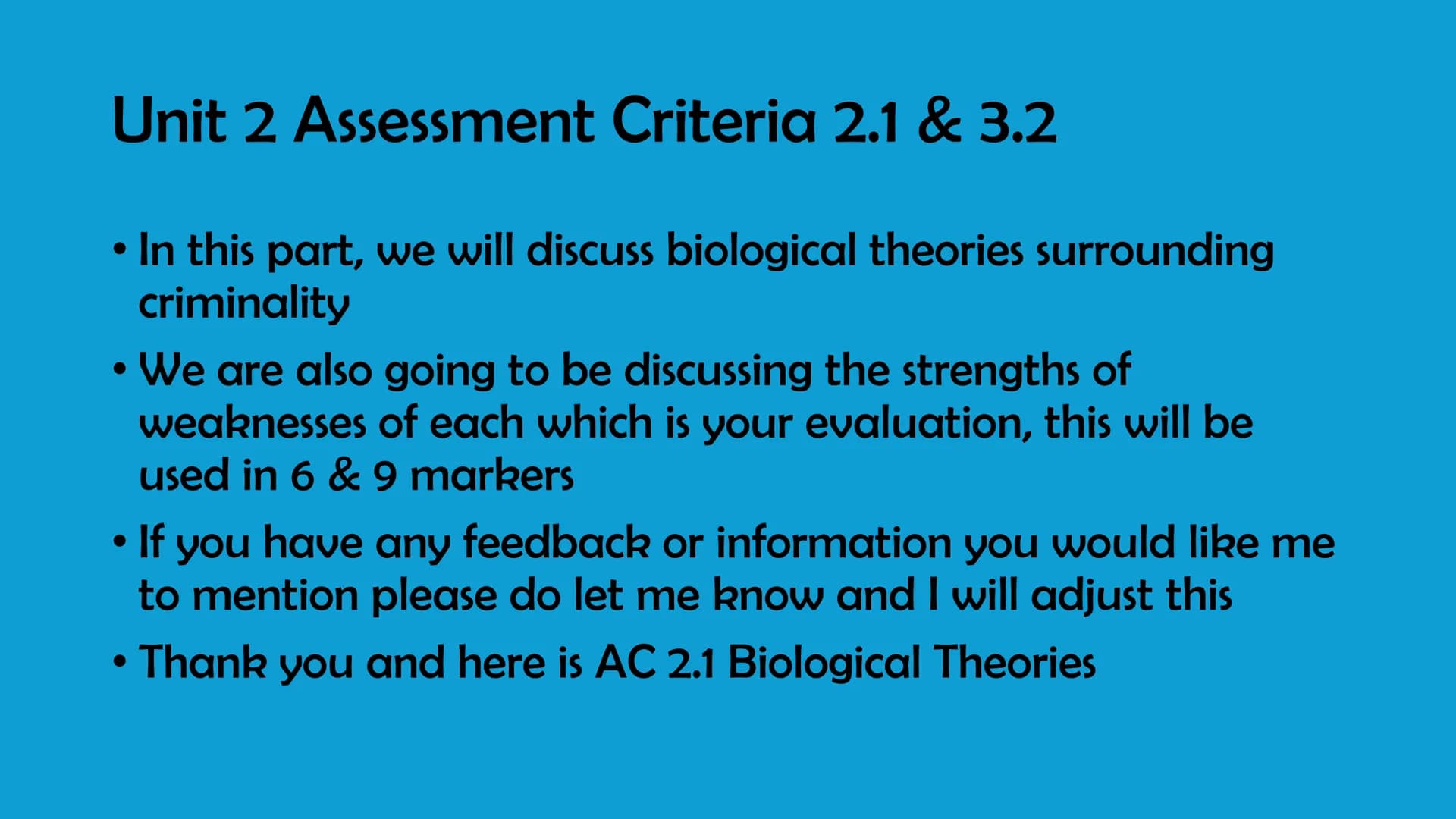 # Unit 2
WJEC Criminology A-Level
By Bailie Burnett Glossary
* AC 1.1 & 1.2 - Slide 3-5
* AC 2.1 (3.2) - Slide 6-14
* AC 2.2 (3.2)