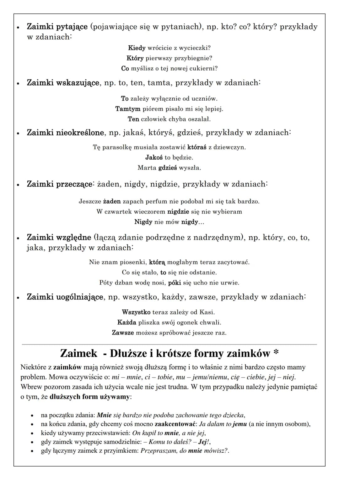 # ZAIMKI
Zaimki to część mowy, która może zastępować rzeczownik, przymiotnik, przysłówek lub
liczebnik:
czyli zastępuje „dużą część mowy.