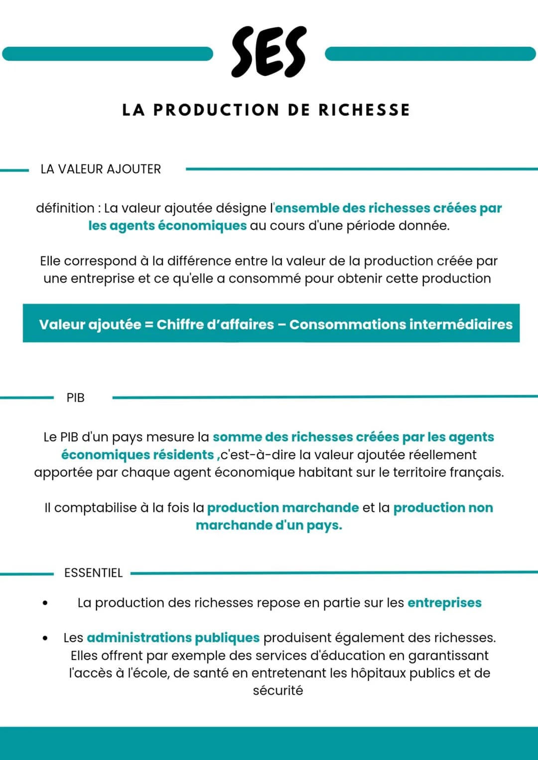 # SES
LA PRODUCTION DE RICHESSE
LA VALEUR AJOUTER
définition: La valeur ajoutée désigne l'ensemble des richesses créées par
les agents éc