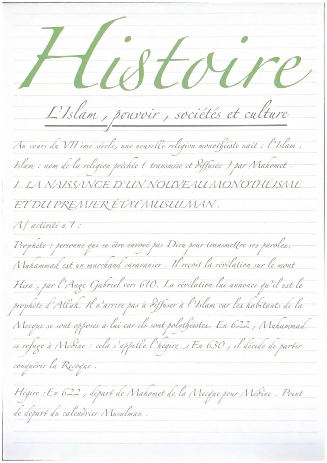 # Histoire
L'Islam, pouvoir, sociétés et culture
Au cours du VII ème siècle, une nouvelle religion monotheiste nait: l'Islam.
Islam : nom