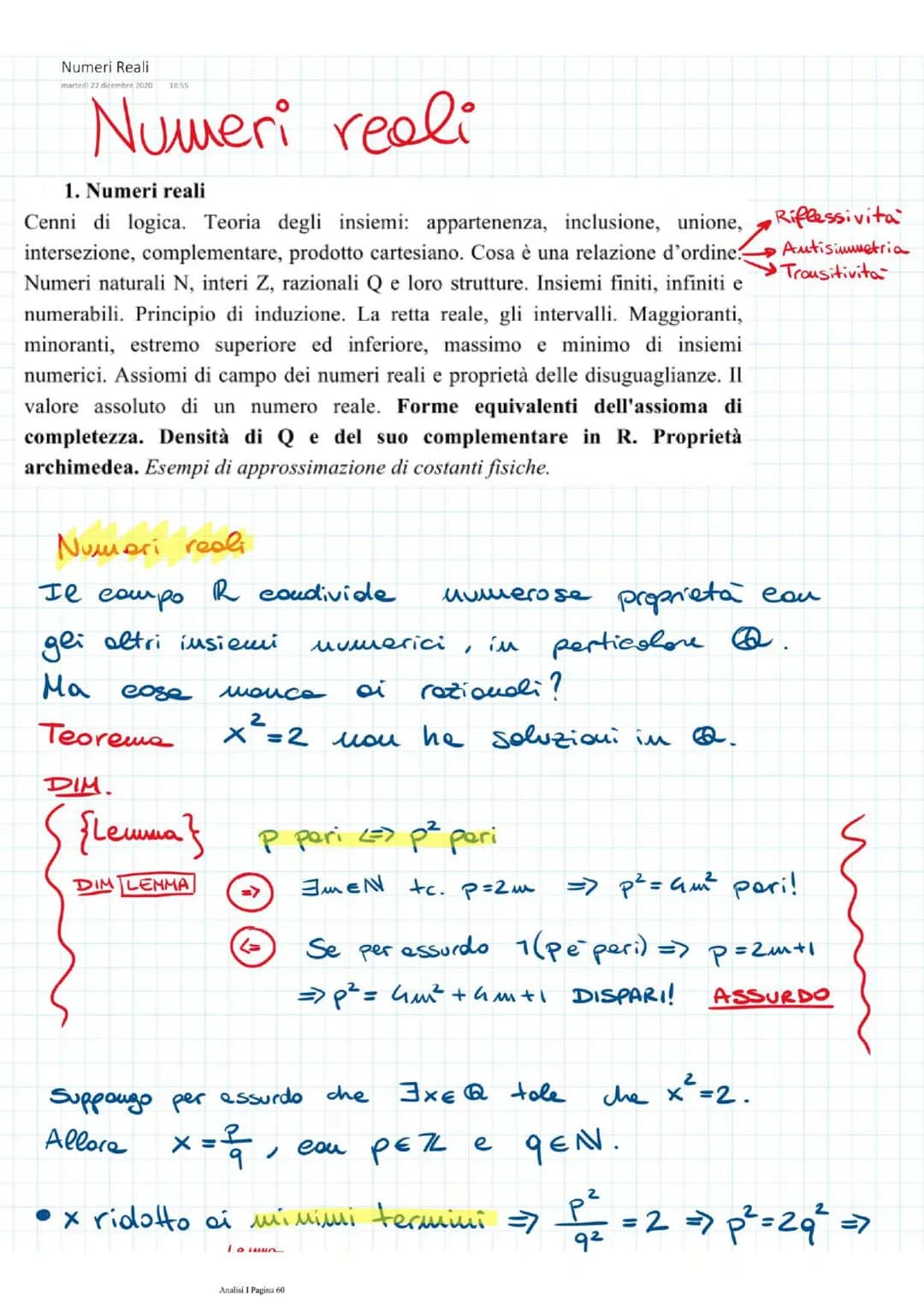 # Numeri Reali
manedi 22 dicembre 2020 1855
# Numeri reali
1. Numeri reali
Cenni di logica. Teoria degli insiemi: appartenenza, inclusion