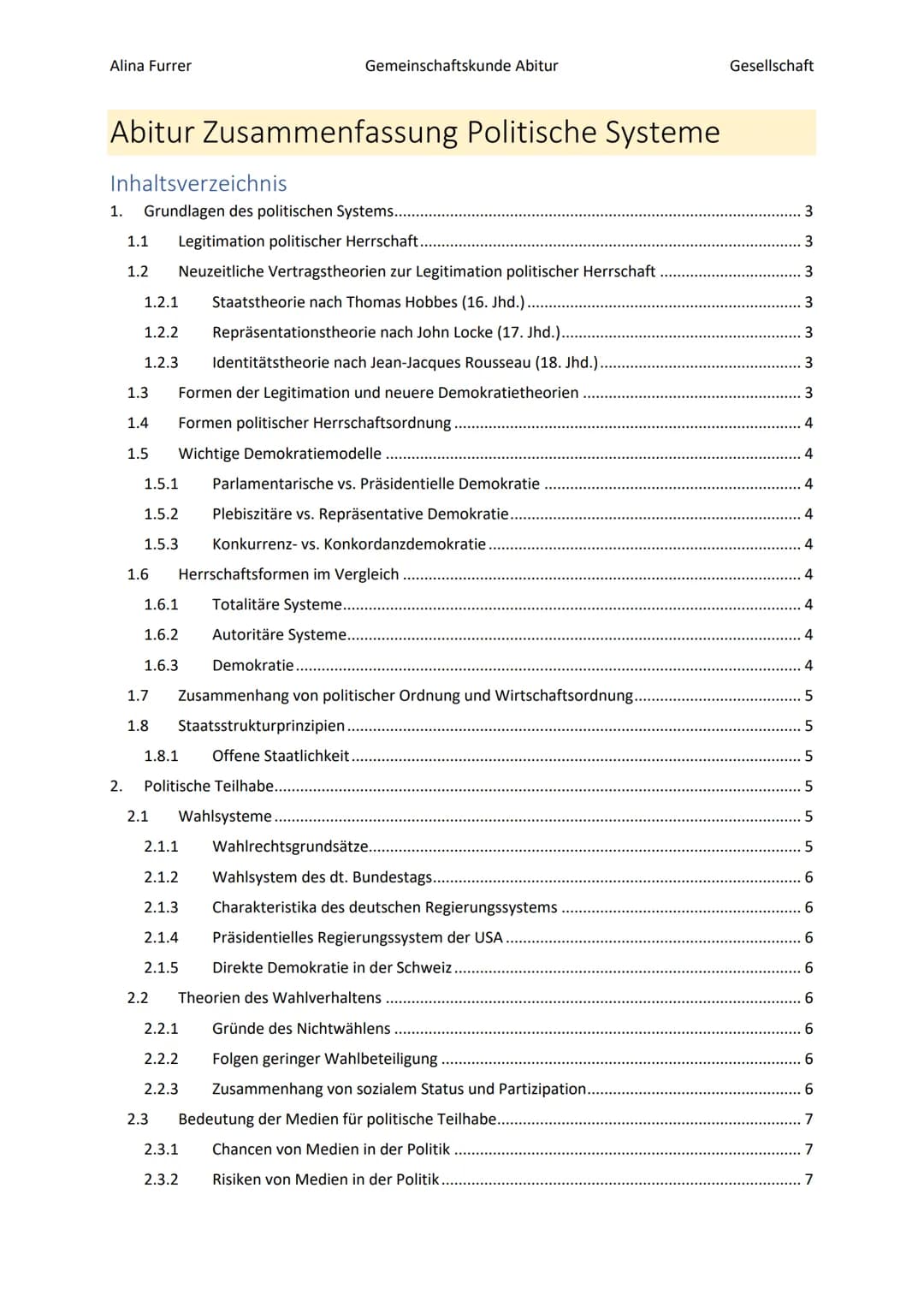 Alina Furrer
Gemeinschaftskunde Abitur
Gesellschaft
# Abitur Zusammenfassung Politische Systeme
# Inhaltsverzeichnis
1. Grundlagen des po