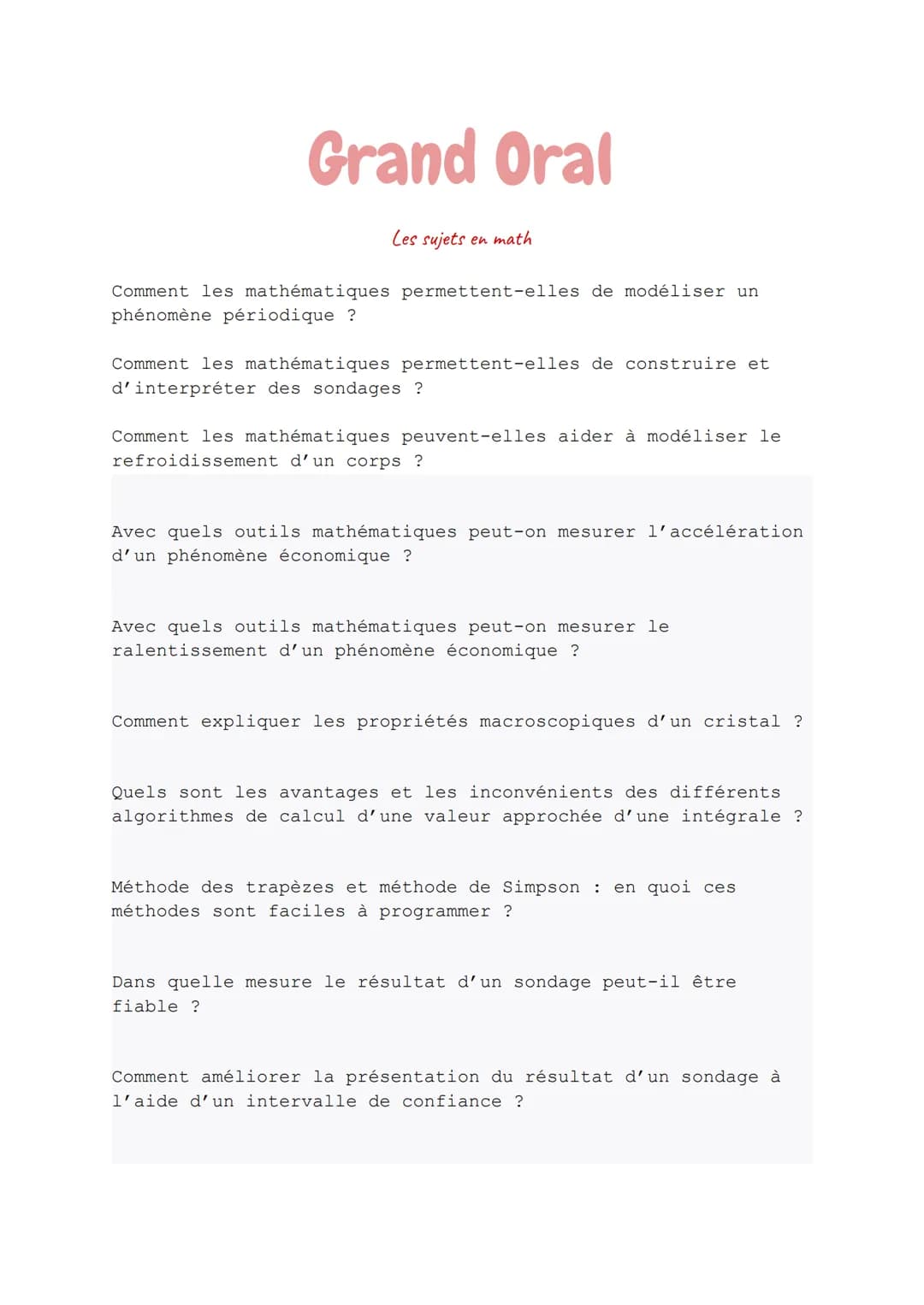 # Grand Oral
Les sujets en math
Comment les mathématiques permettent-elles de modéliser un
phénomène périodique ?
Comment les mathématiqu