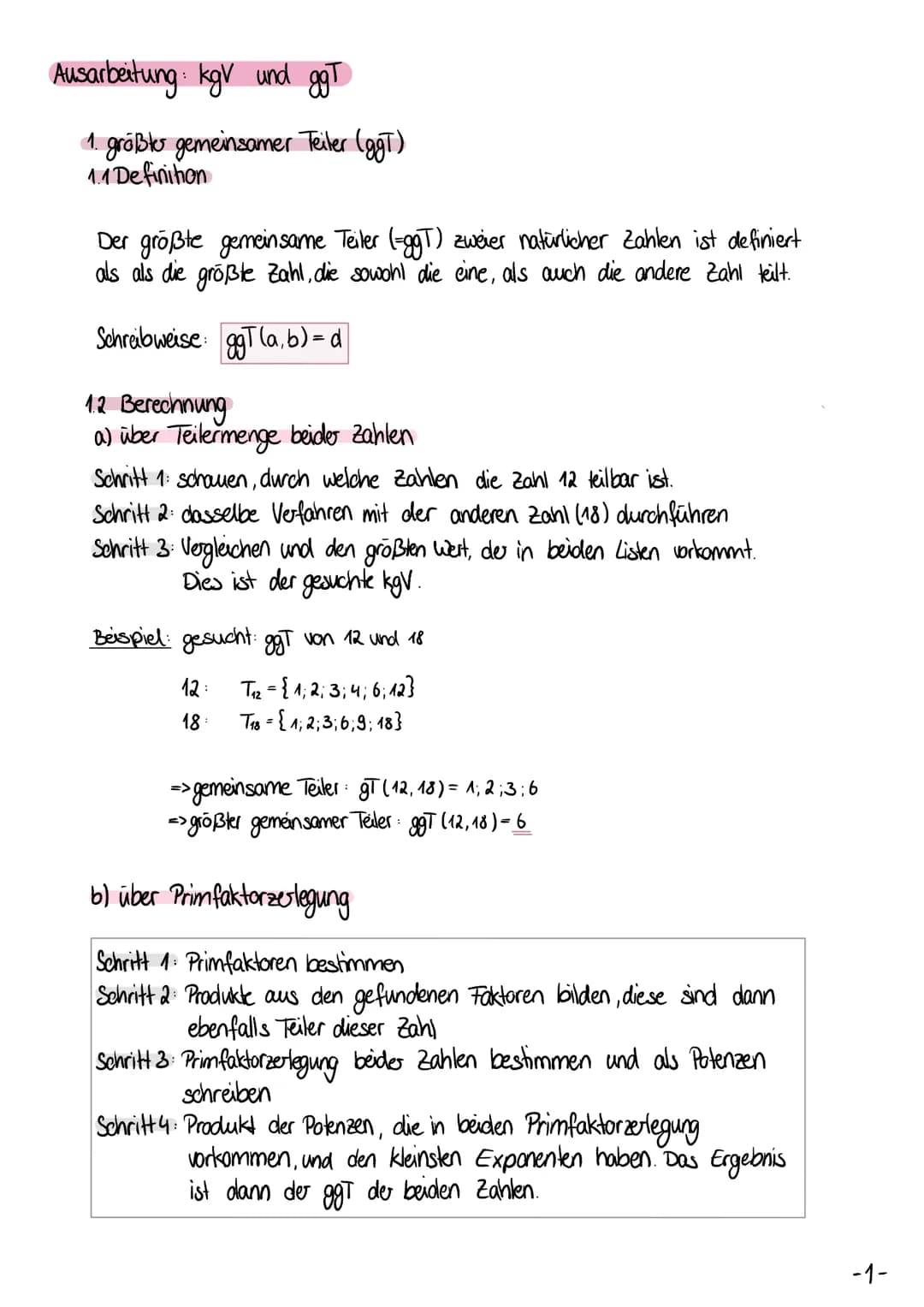 # Ausarbeitung: kgv und ggT
1. größto gemeinsamer Teiler (ggT)
1.1 Definition
Der größte gemeinsame Teiler (=ggT) zweier natürlicher Zahl