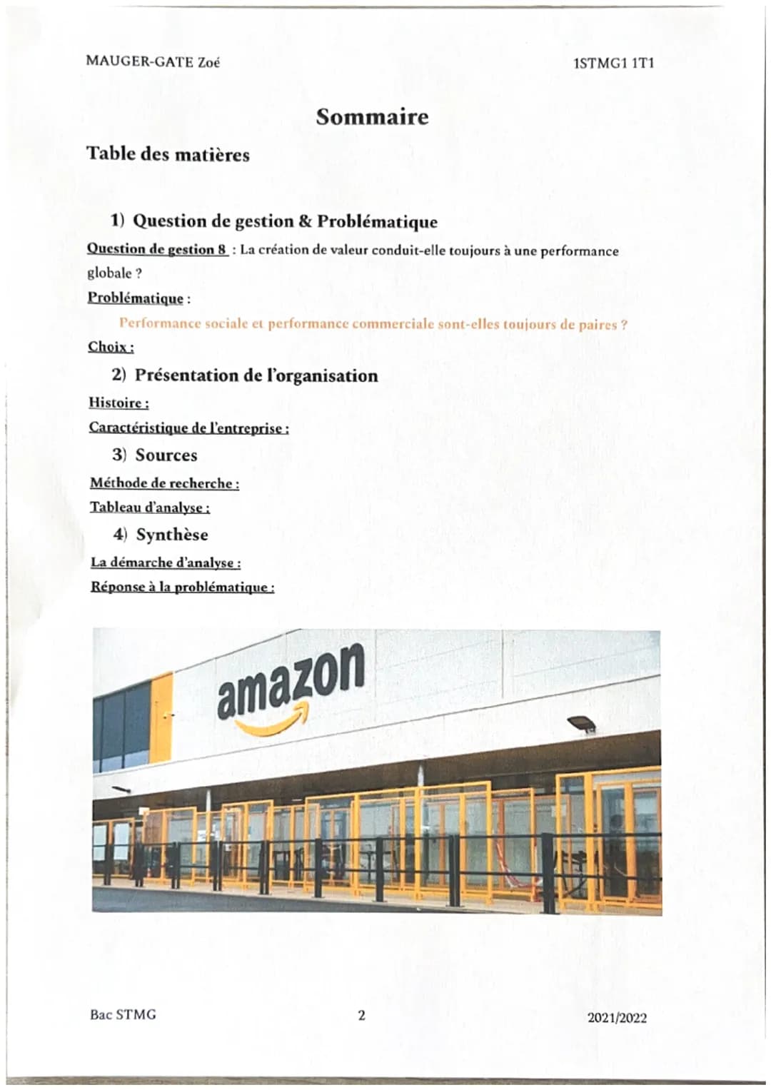 MAUGER-GATE Zoé
1STMG1 1T1
ETUDE DE GESTION
amazon
L'entreprise mondiale américaine de e-commerce
Bac STMG
1
2021/2022 MAUGER-GATE Zo