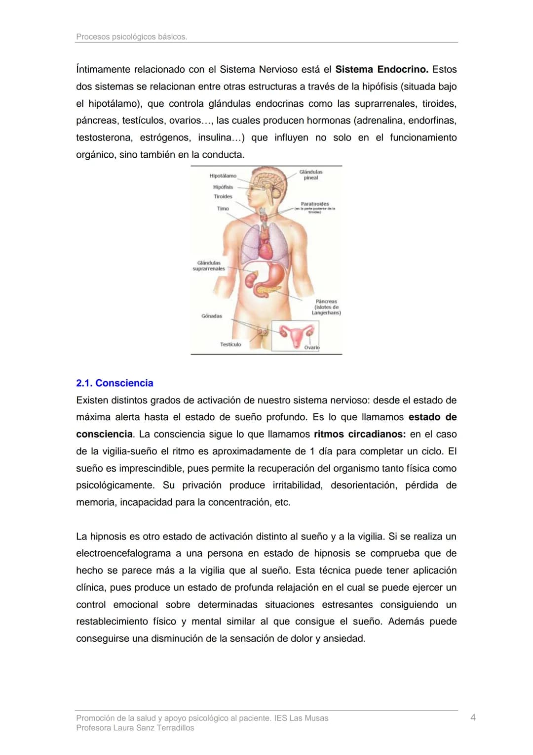 # TEMA 1: PROCESOS PSICOLÓGICOS BÁSICOS
1. Introducción
La definición de salud de la OMS nos dice que esta debe abarcar no sólo el estado