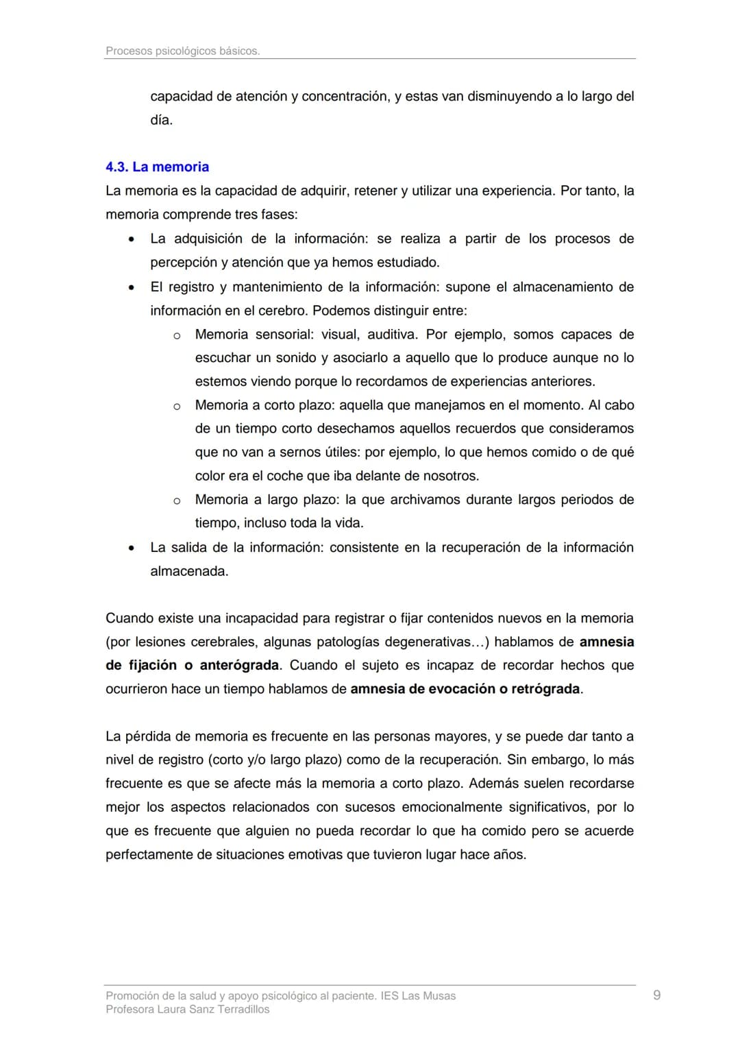# TEMA 1: PROCESOS PSICOLÓGICOS BÁSICOS
1. Introducción
La definición de salud de la OMS nos dice que esta debe abarcar no sólo el estado