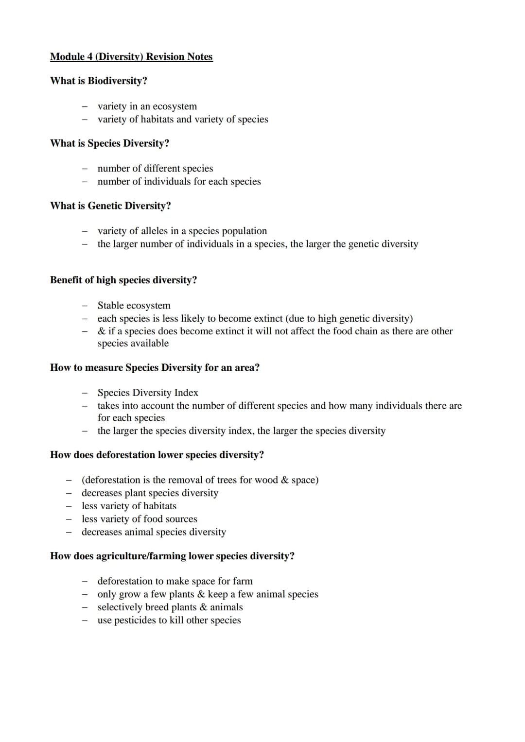 Module 4 (Diversity) Revision Notes
What is Biodiversity?
- variety in an ecosystem
- variety of habitats and variety of species
What is S