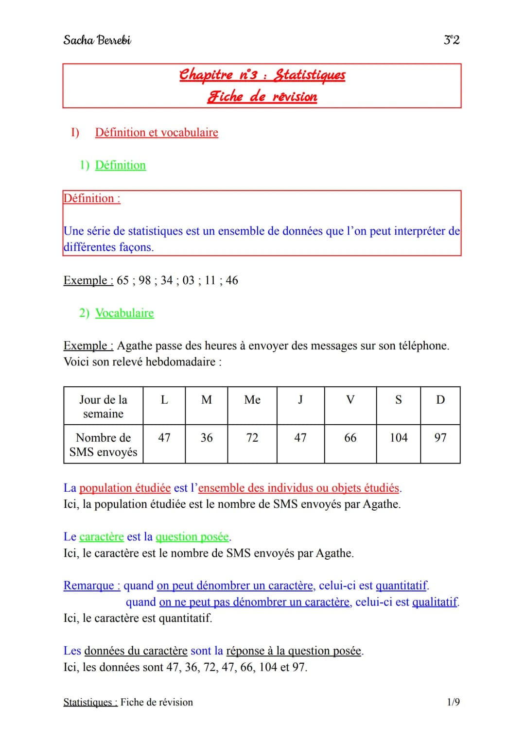 Sacha Berrebi
3°2
# Chapitre n°3: Statistiques
## Fiche de révision
I) Définition et vocabulaire
1) Définition
Définition:
Une série de