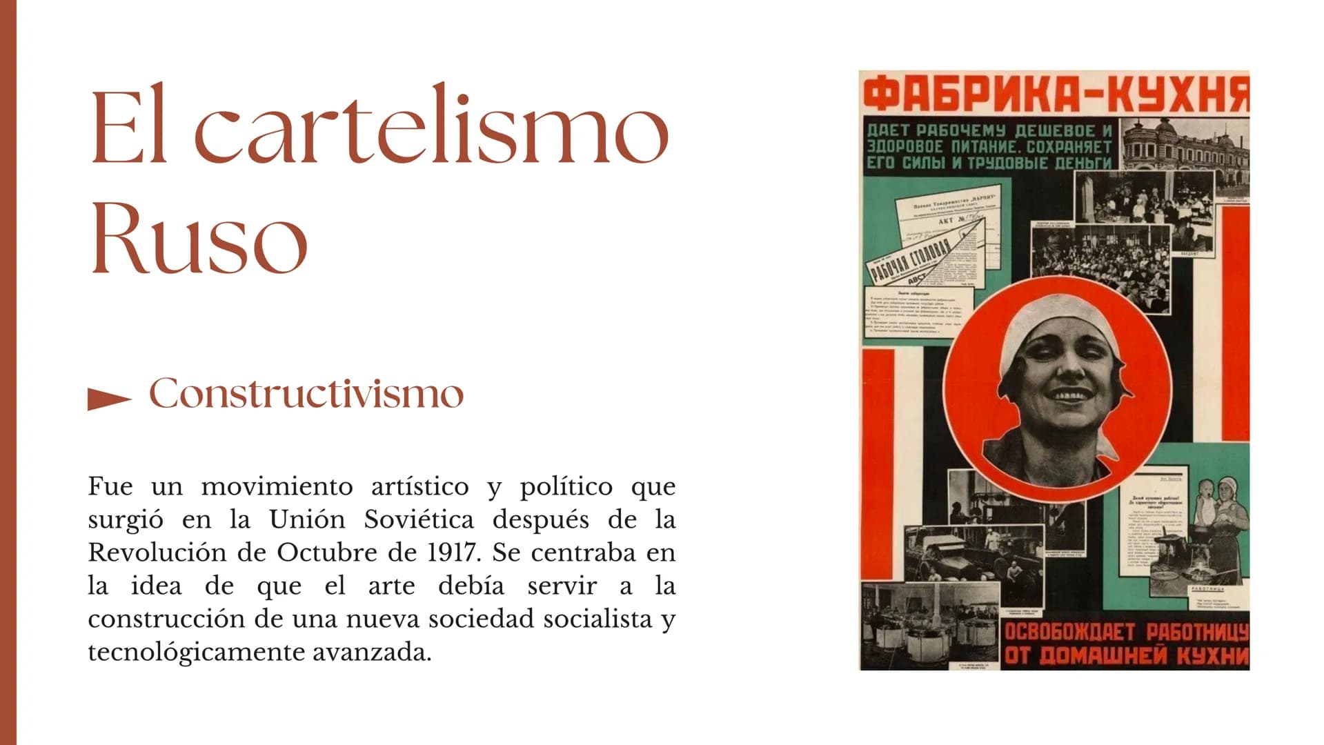 # El cartelismo
Ruso
ФАБРИКА-КУХНЯ
ДАЕТ РАБОЧЕМУ ДЕШЕВОЕ И
ЗДОРОВОЕ ПИТАНИЕ. СОХРАНЯЕТ 1000000000
ЕГО СИЛЫ И ТРУДОВЫЕ ДЕНЬГИ
Ванное Товари
