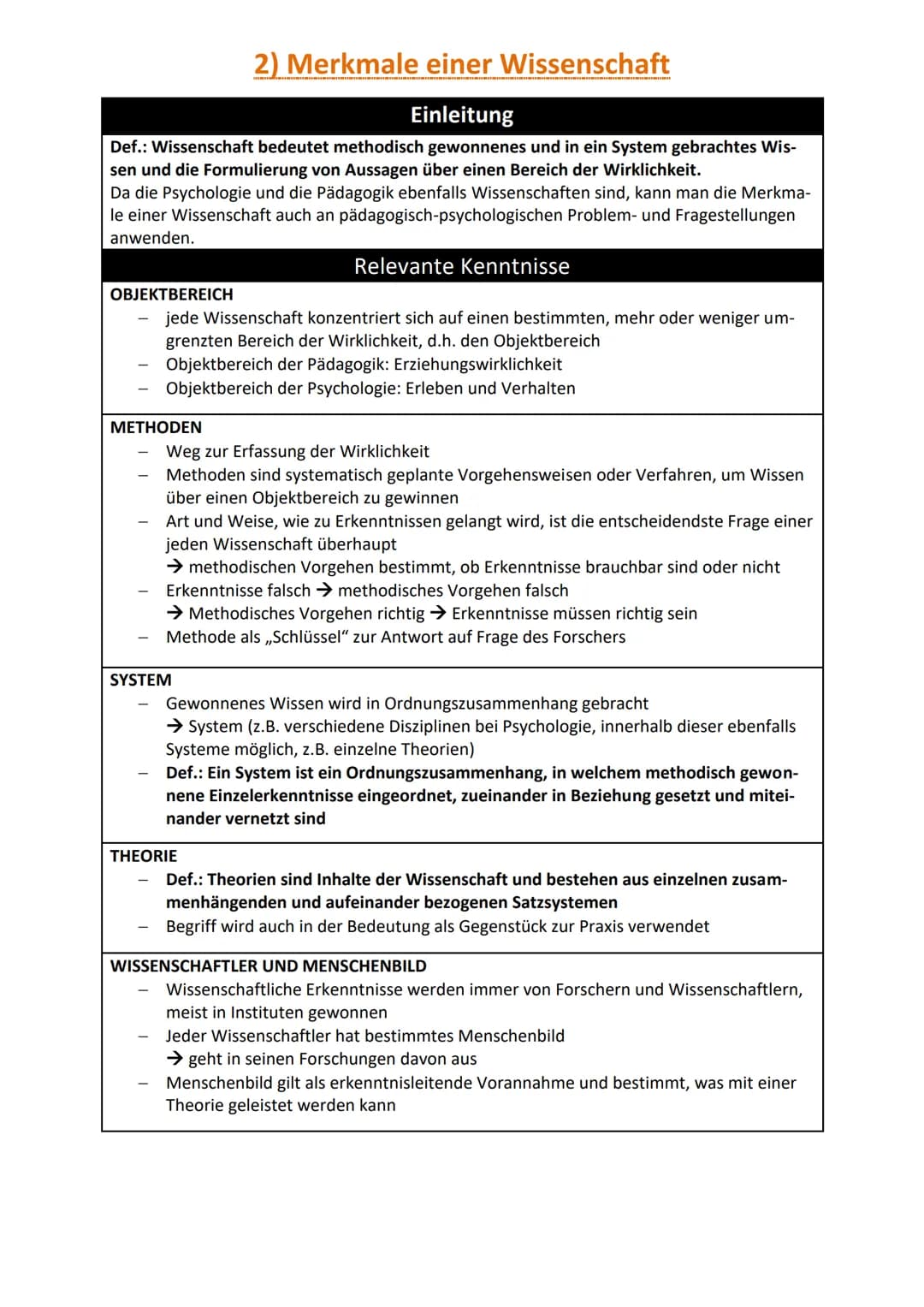 # 1) Ziele der Psychologie und Pädagogik
Einleitung
Def.: Wissenschaft bedeutet methodisch gewonnenes und in ein System gebrachtes Wissen