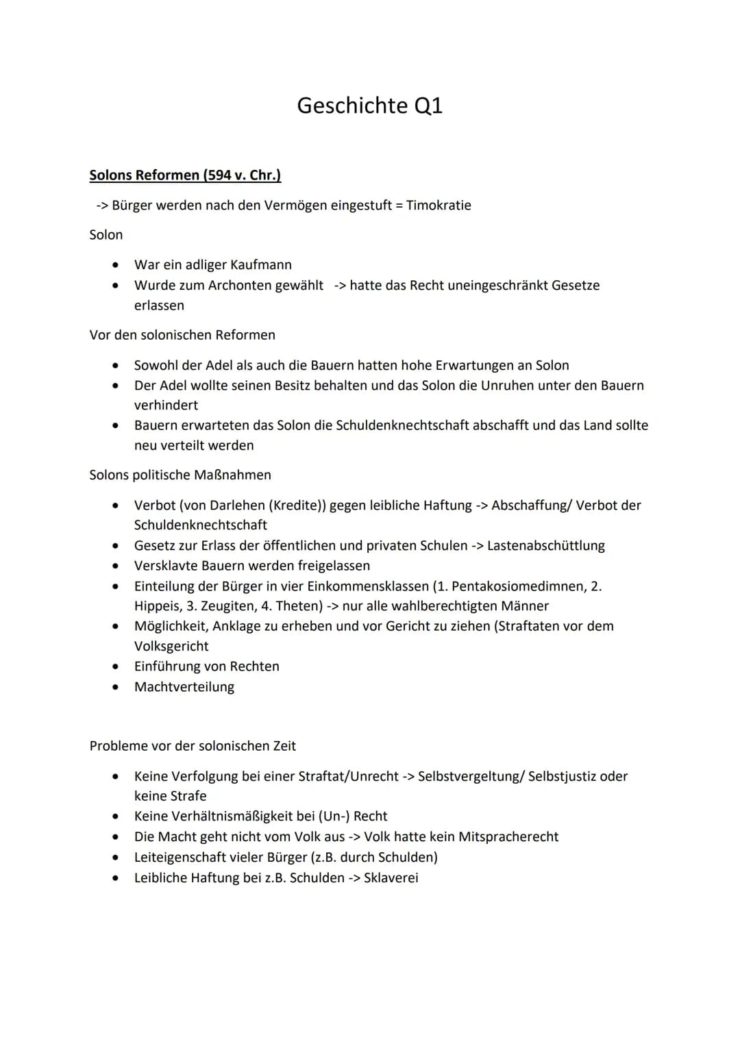 # Geschichte Q1
Solons Reformen (594 v. Chr.)
-> Bürger werden nach den Vermögen eingestuft = Timokratie
Solon
- War ein adliger Kaufman