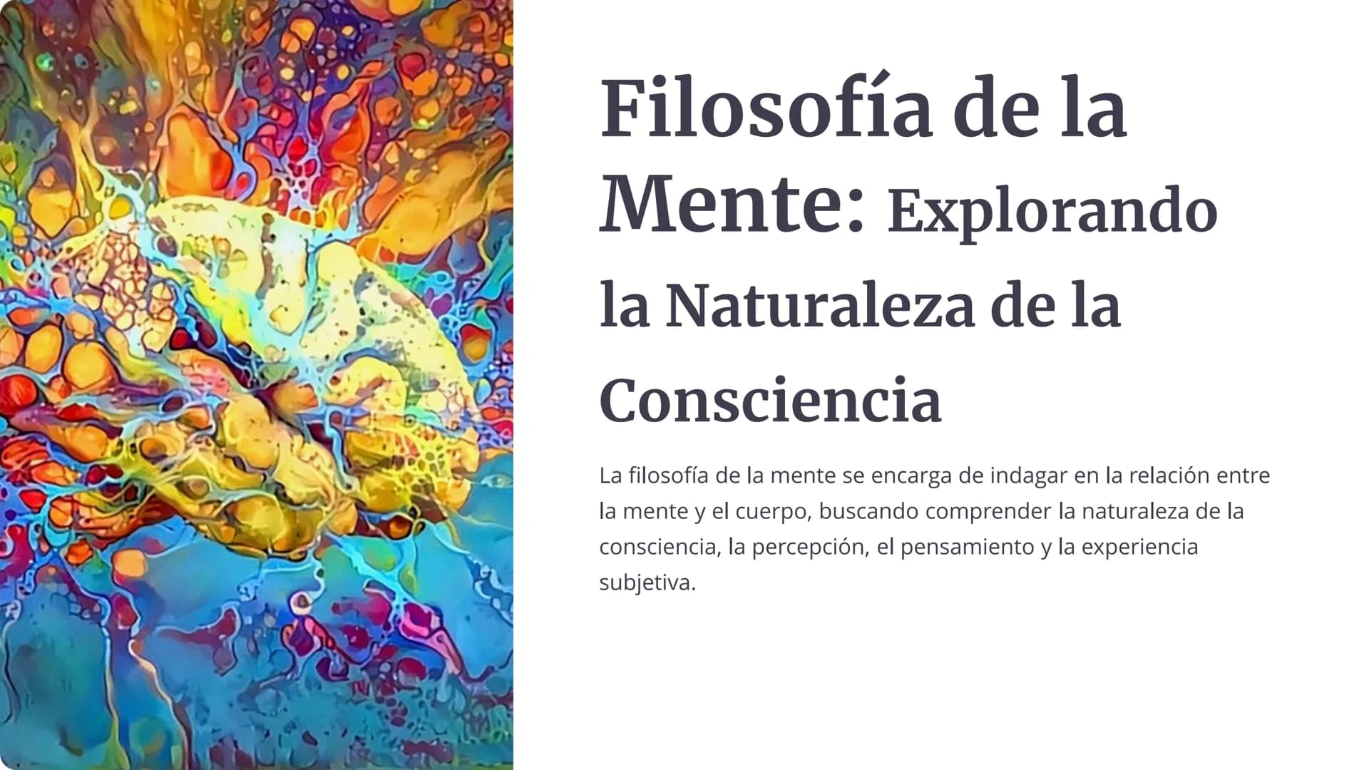 # Filosofía de la
Mente: Explorando
la Naturaleza de la
Consciencia
La filosofía de la mente se encarga de indagar en la relación entre
la