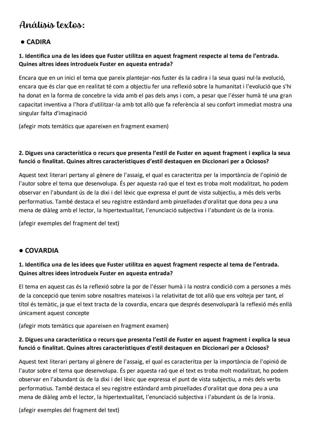 # Diccionari per a ociosos Joan Fuster
# Preguntes literatura:
1. Digues una característica o recurs que presenta l'estil de Fuster en aqu