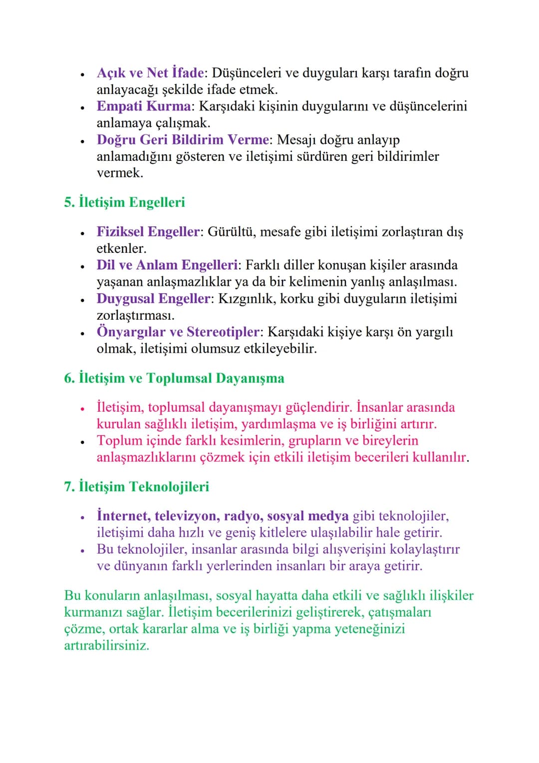 # İLETİŞİM KURARAK ANLAŞIRIZ
1.İletişimin Önemi
* Toplumsal Yaşamda İletişim: İnsanlar, toplumsal hayatta
ihtiyaçlarını karşılamak, düşü