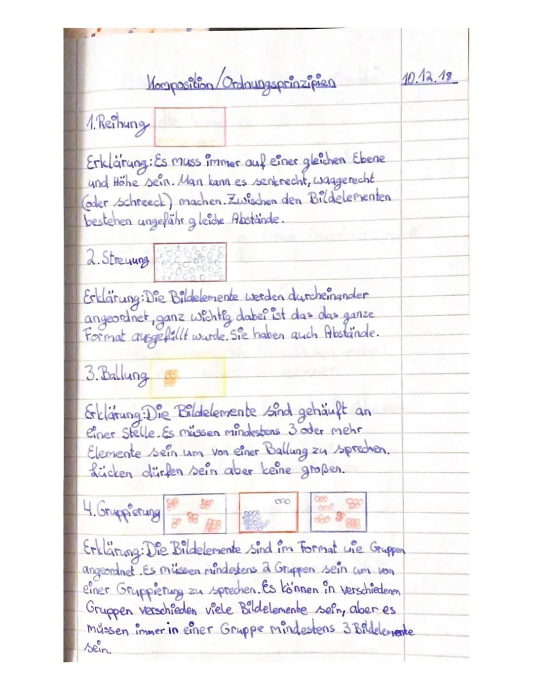 Komposition/Ordnungsprinzipien 10.12.18
1. Reihung
Erklärung: Es muss immer auf einer gleichen Ebene
und Höhe sein. Man kann es senkrecht,