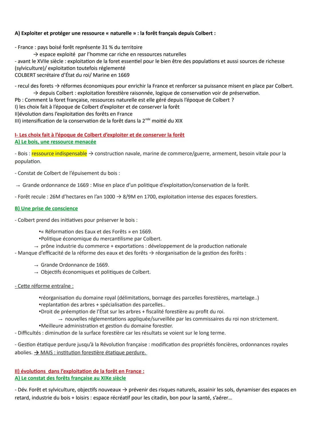 A) Exploiter et protéger une ressource << naturelle >> : la forêt français depuis Colbert:
- France: pays boisé forêt représente 31% du ter