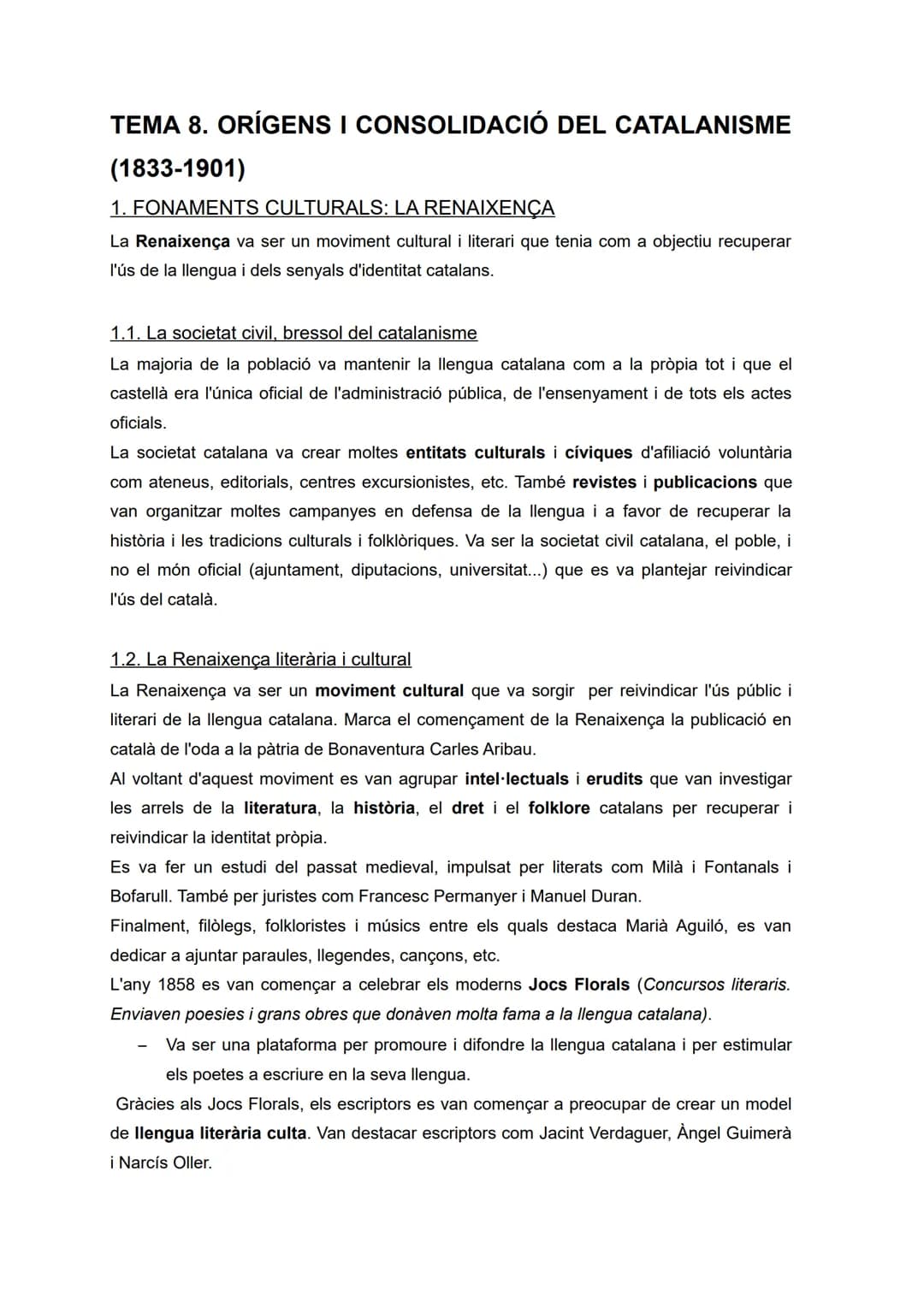 # TEMA 8. ORÍGENS I CONSOLIDACIÓ DEL CATALANISME
(1833-1901)
1. FONAMENTS CULTURALS: LA RENAIXENÇA
La Renaixença va ser un moviment cultur