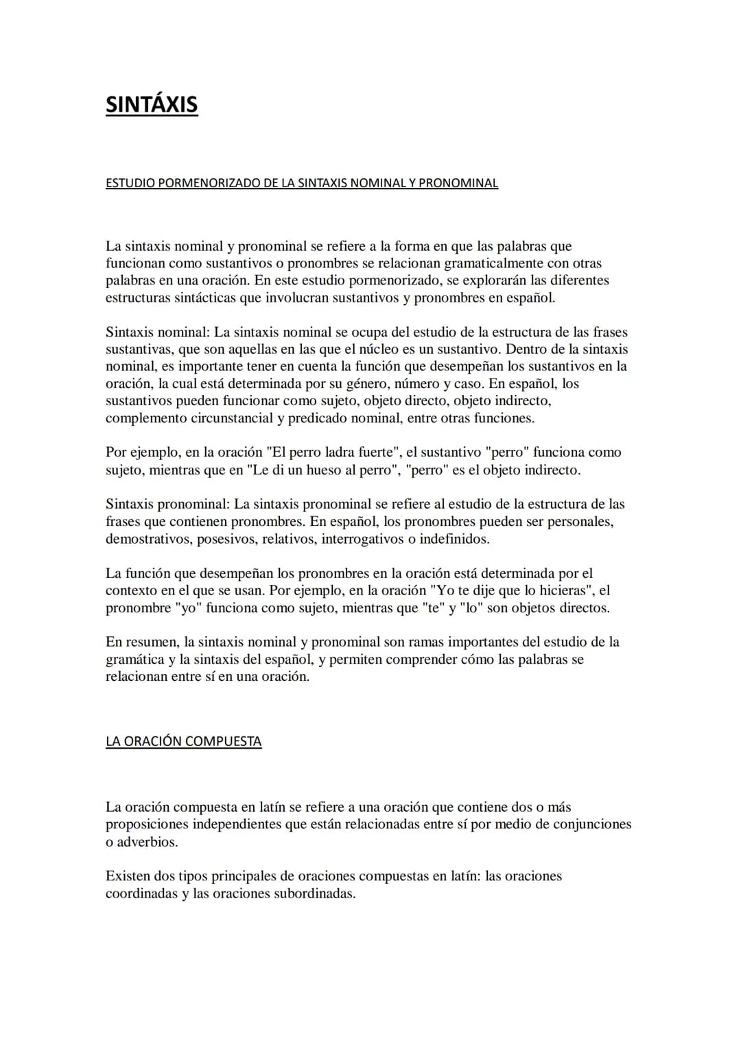 # SINTÁXIS
ESTUDIO PORMENORIZADO DE LA SINTAXIS NOMINAL Y PRONOMINAL
La sintaxis nominal y pronominal se refiere a la forma en que las pal