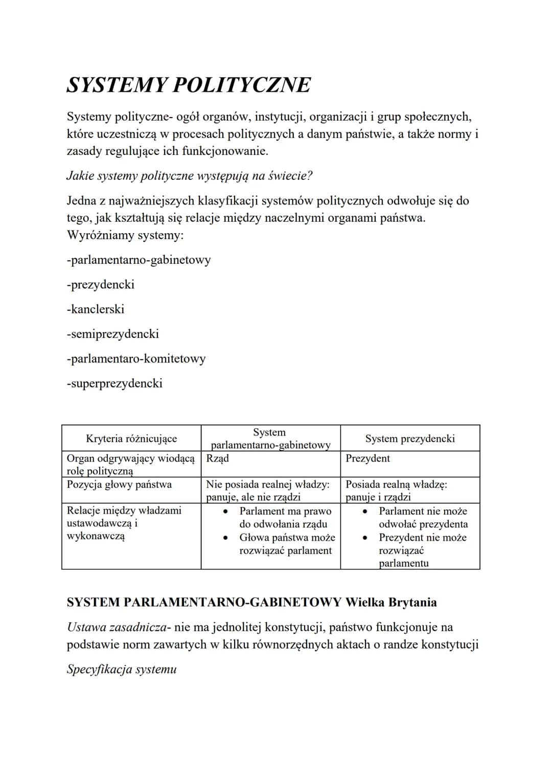 SYSTEMY POLITYCZNE
Systemy polityczne- ogół organów, instytucji, organizacji i grup społecznych,
które uczestniczą w procesach politycznych