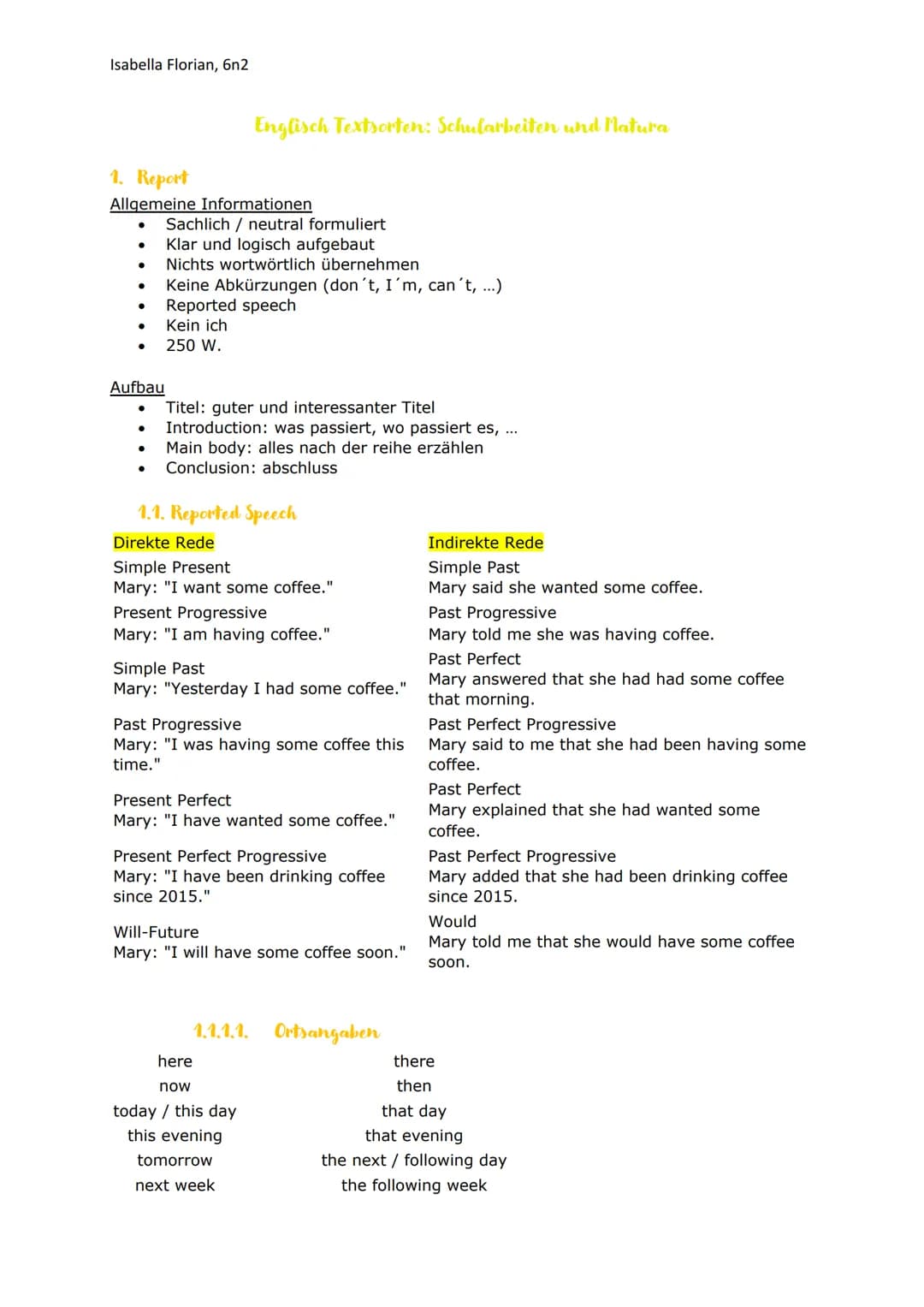 Isabella Florian, 6n2
Englisch Textsorten: Schularbeiten und Natura
1. Report
Allgemeine Informationen
- Sachlich / neutral formuliert
- K